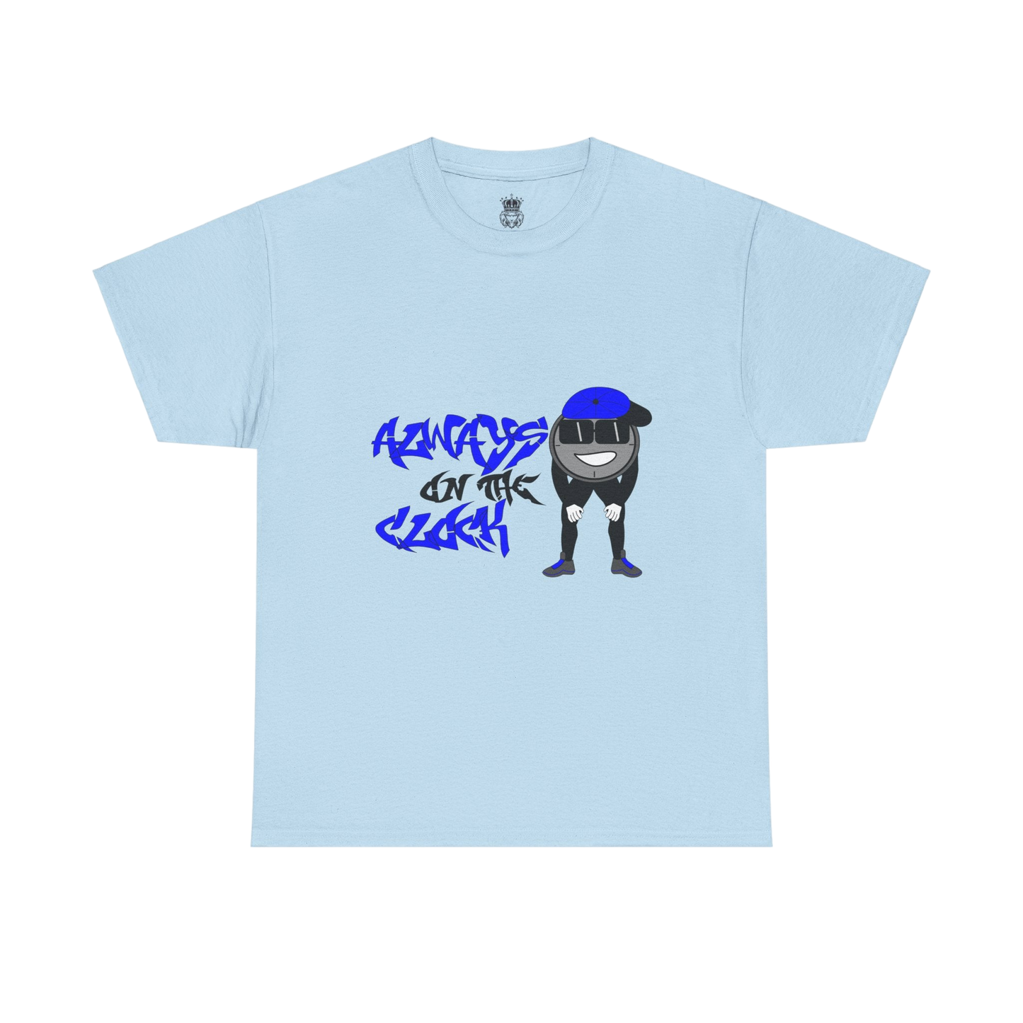 Always on the Clock Tee
