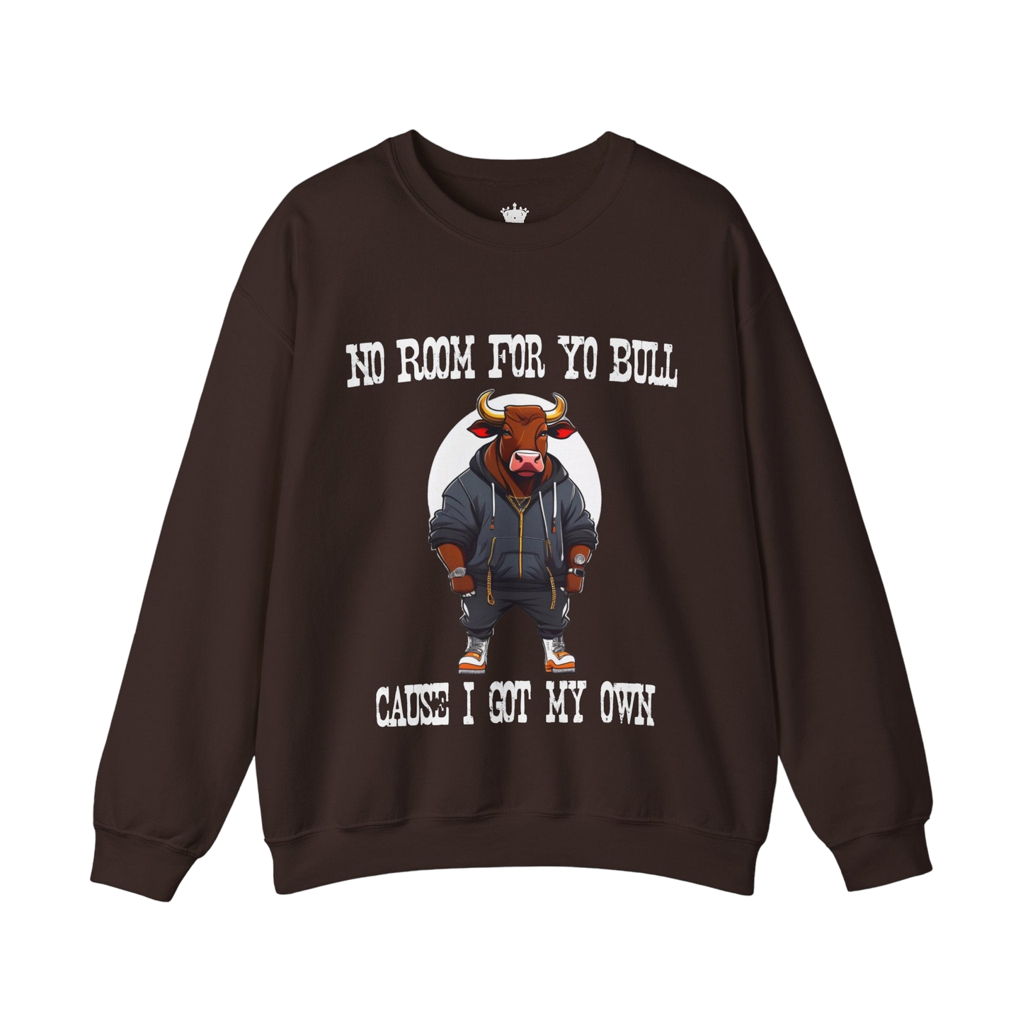 No Bull Sweatshirt
