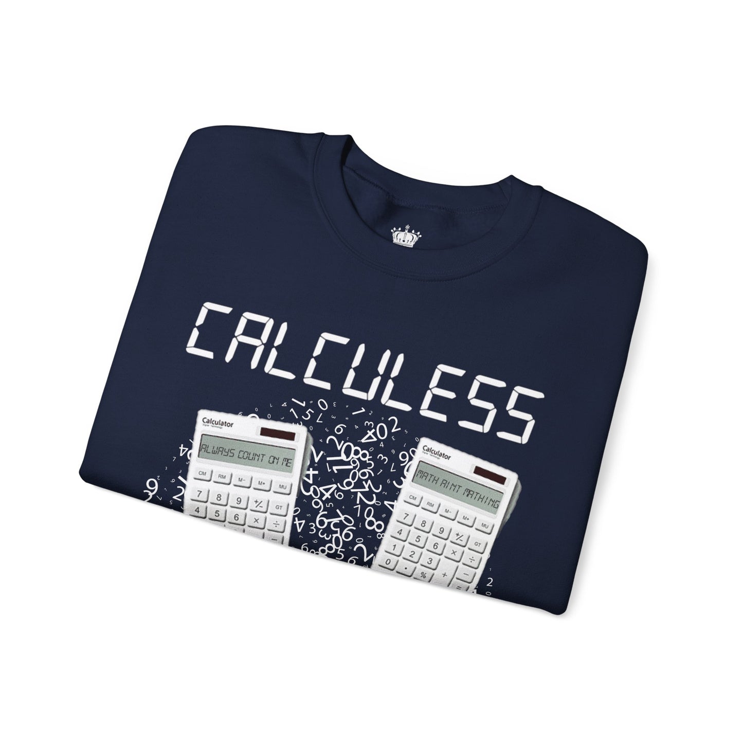 Calculess Sweatshirt
