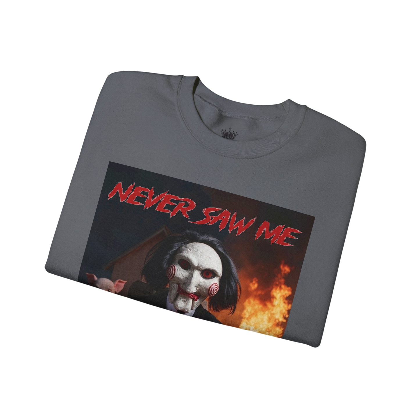 Never Saw Me Sweatshirt