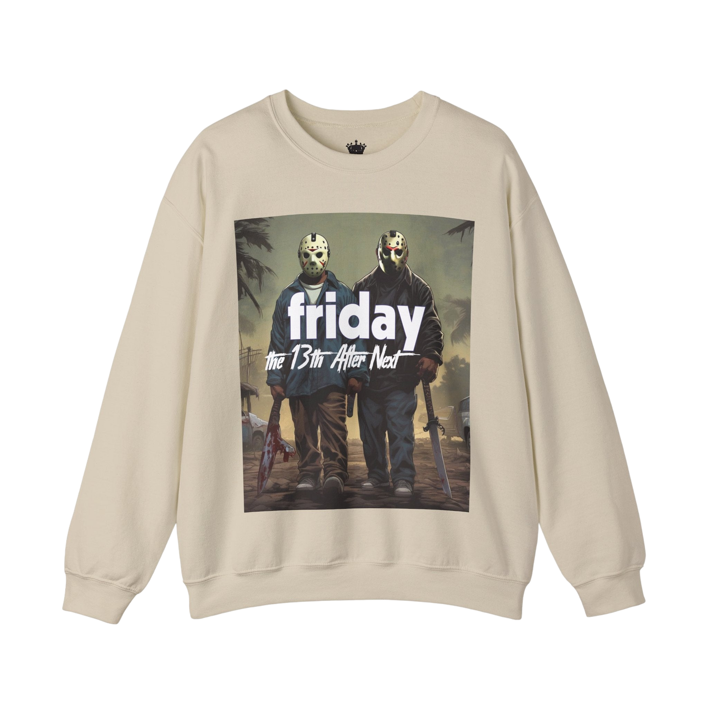 Friday 13th After Next Sweatshirt