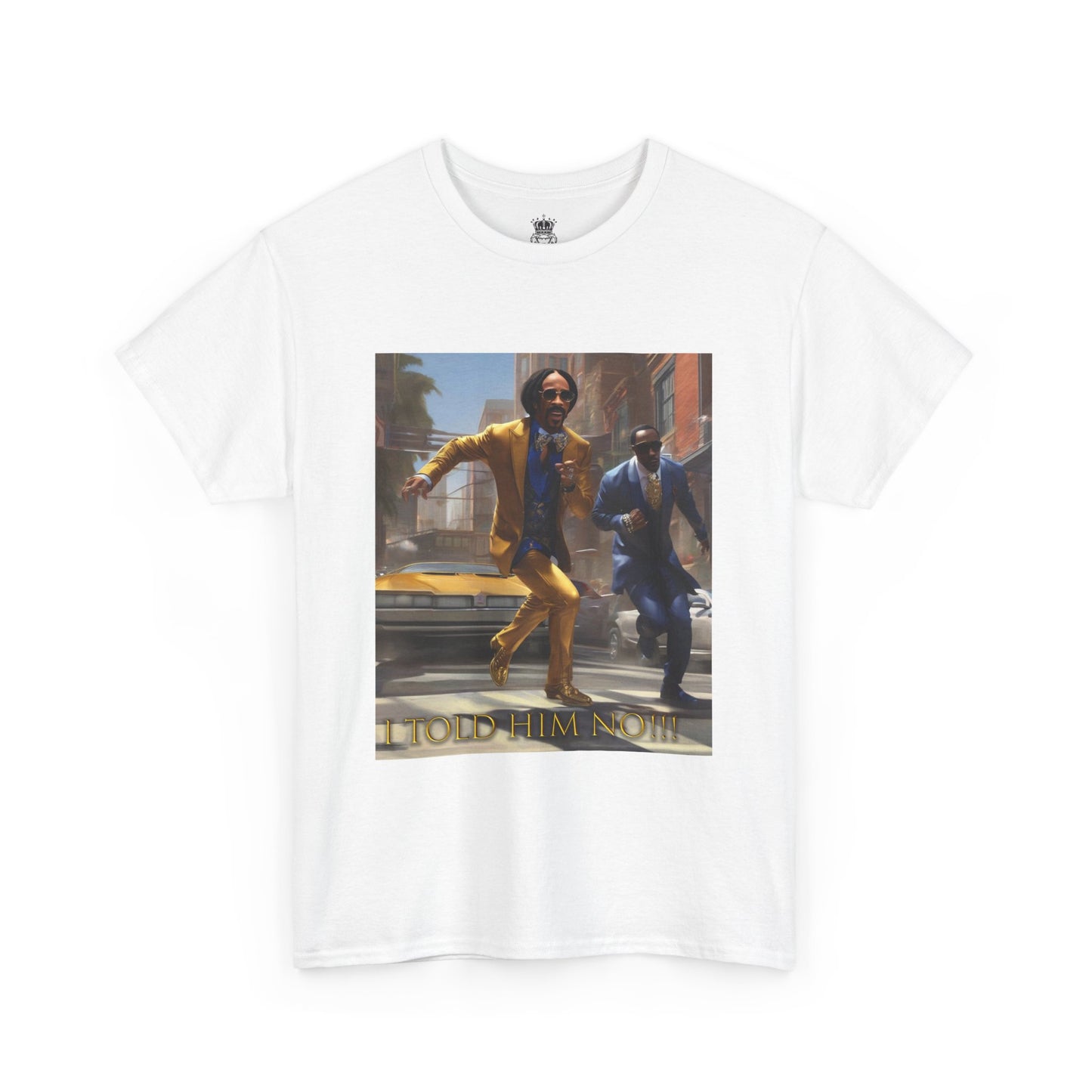 "Told Him No" Tee