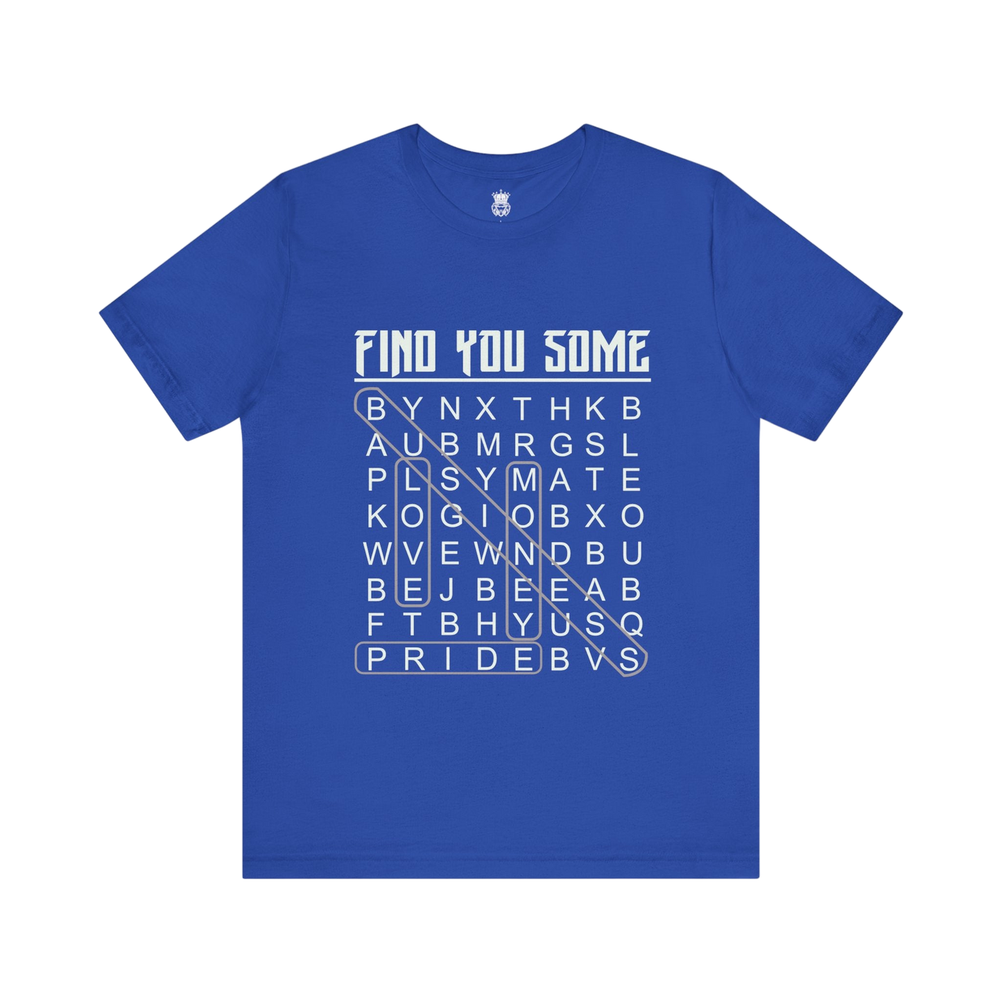 Find You Some Short Sleeve Tee