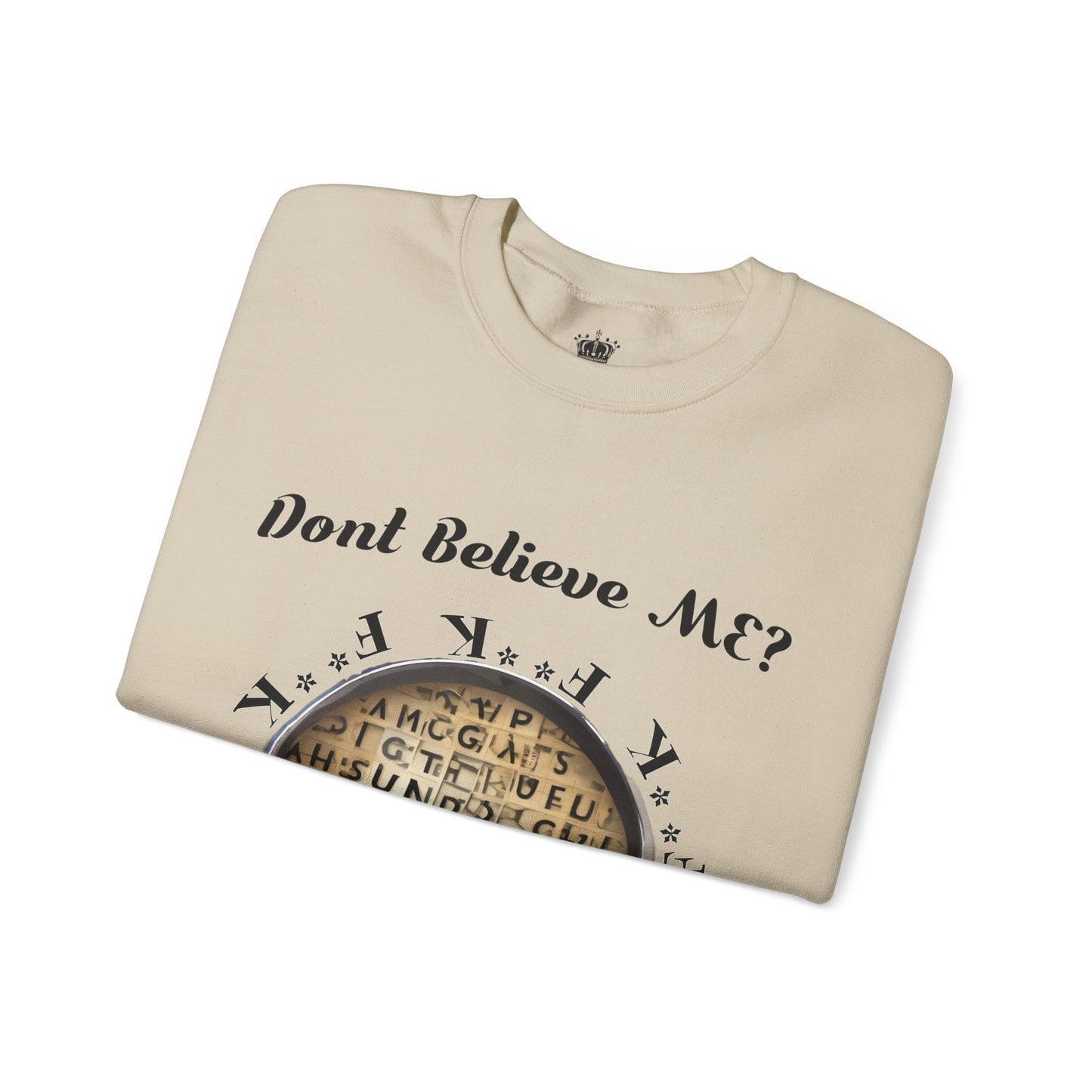 F Around Find Out Sweatshirt