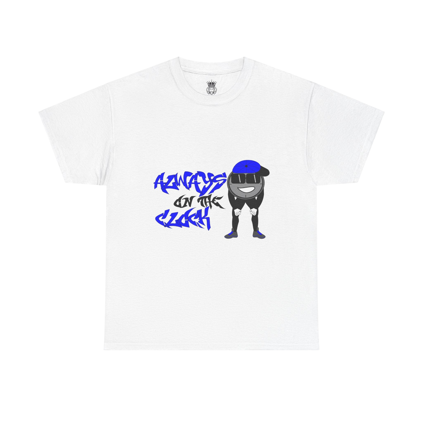 Always on the Clock Tee