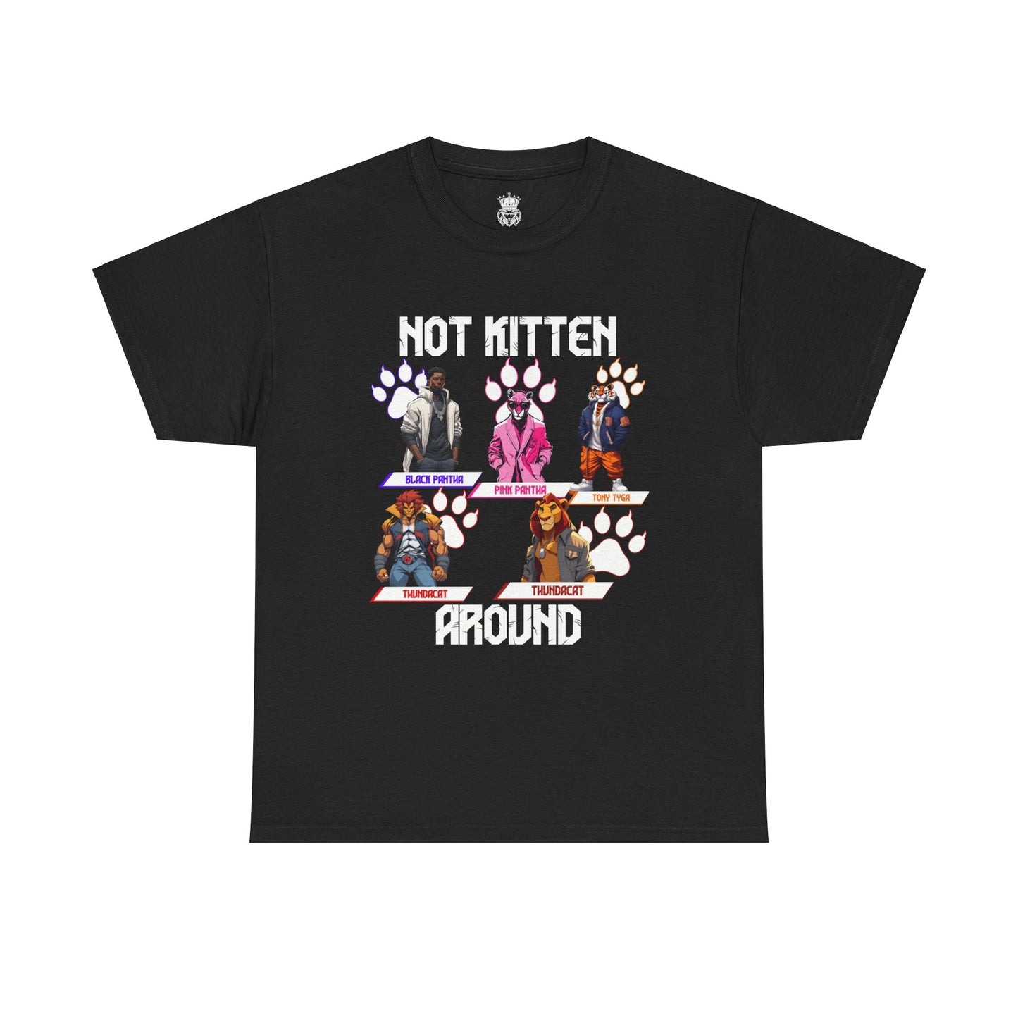 Not Kitten Tee