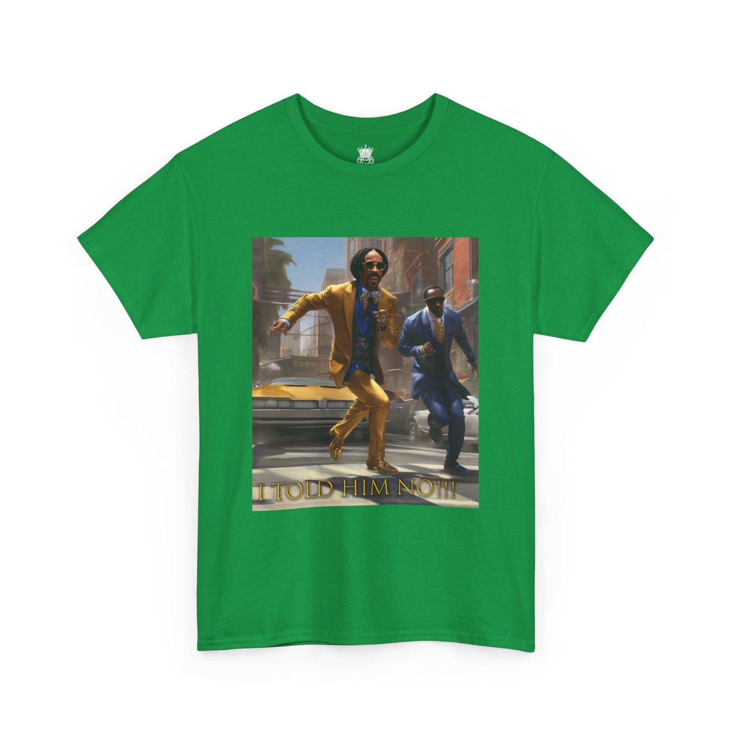 "Told Him No" Tee