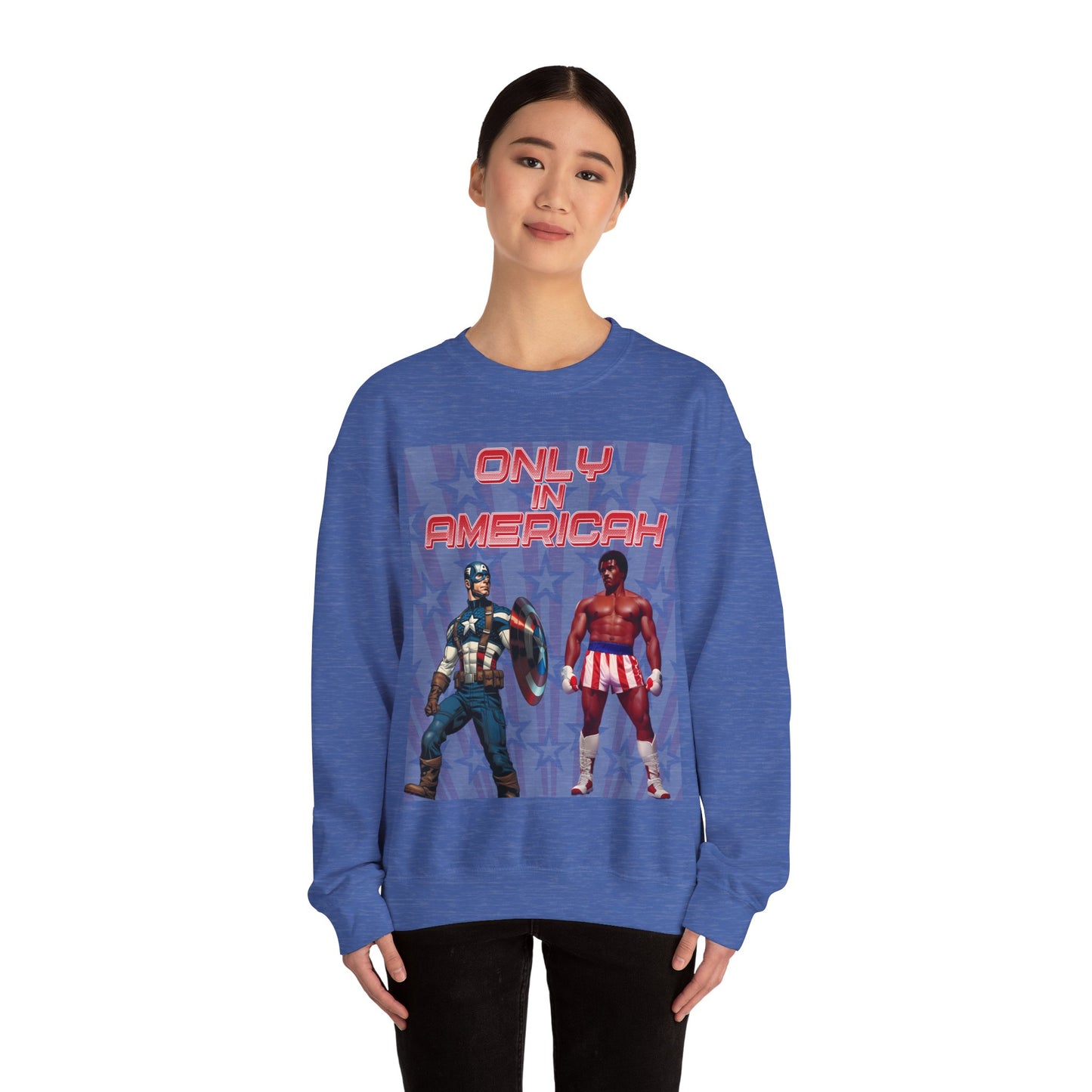 Only In Americah Sweatshirt