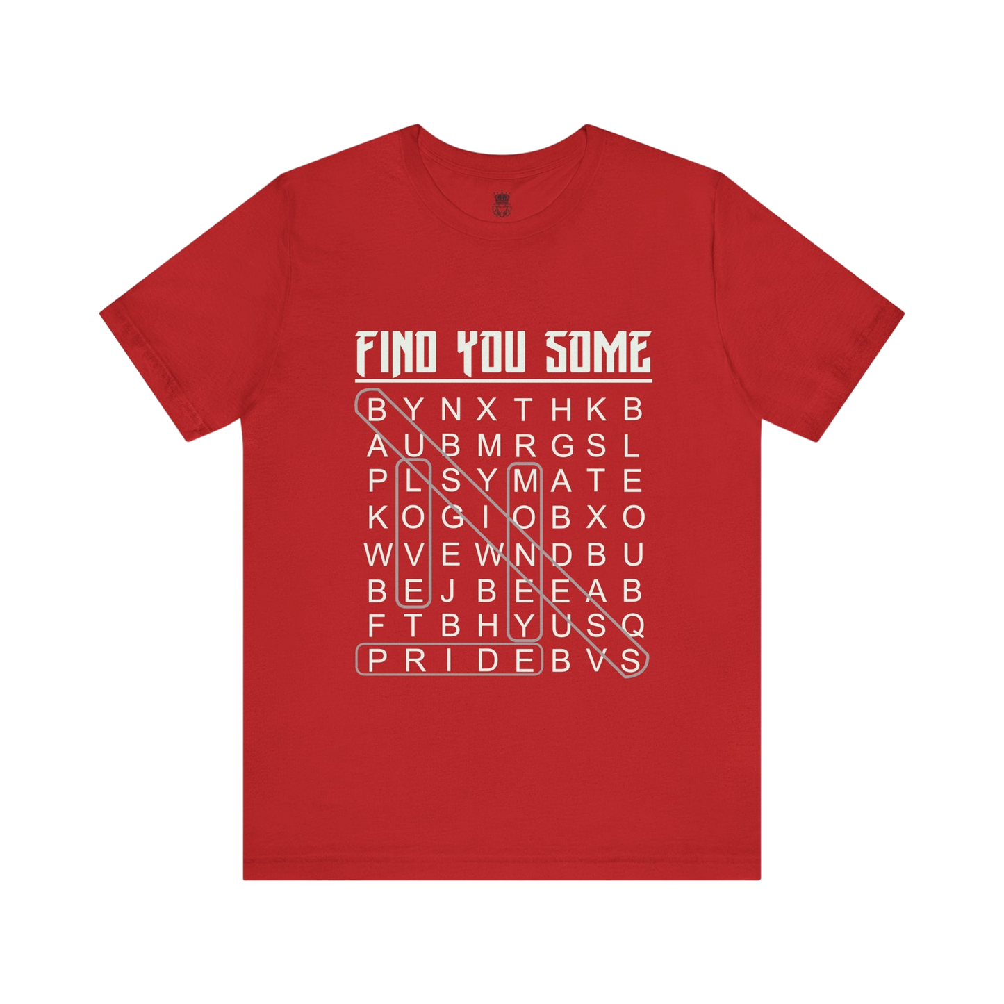 Find You Some Short Sleeve Tee