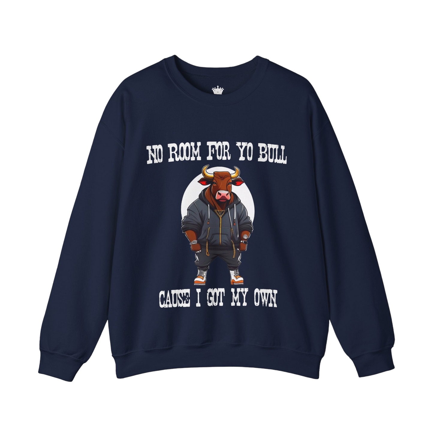 No Bull Sweatshirt
