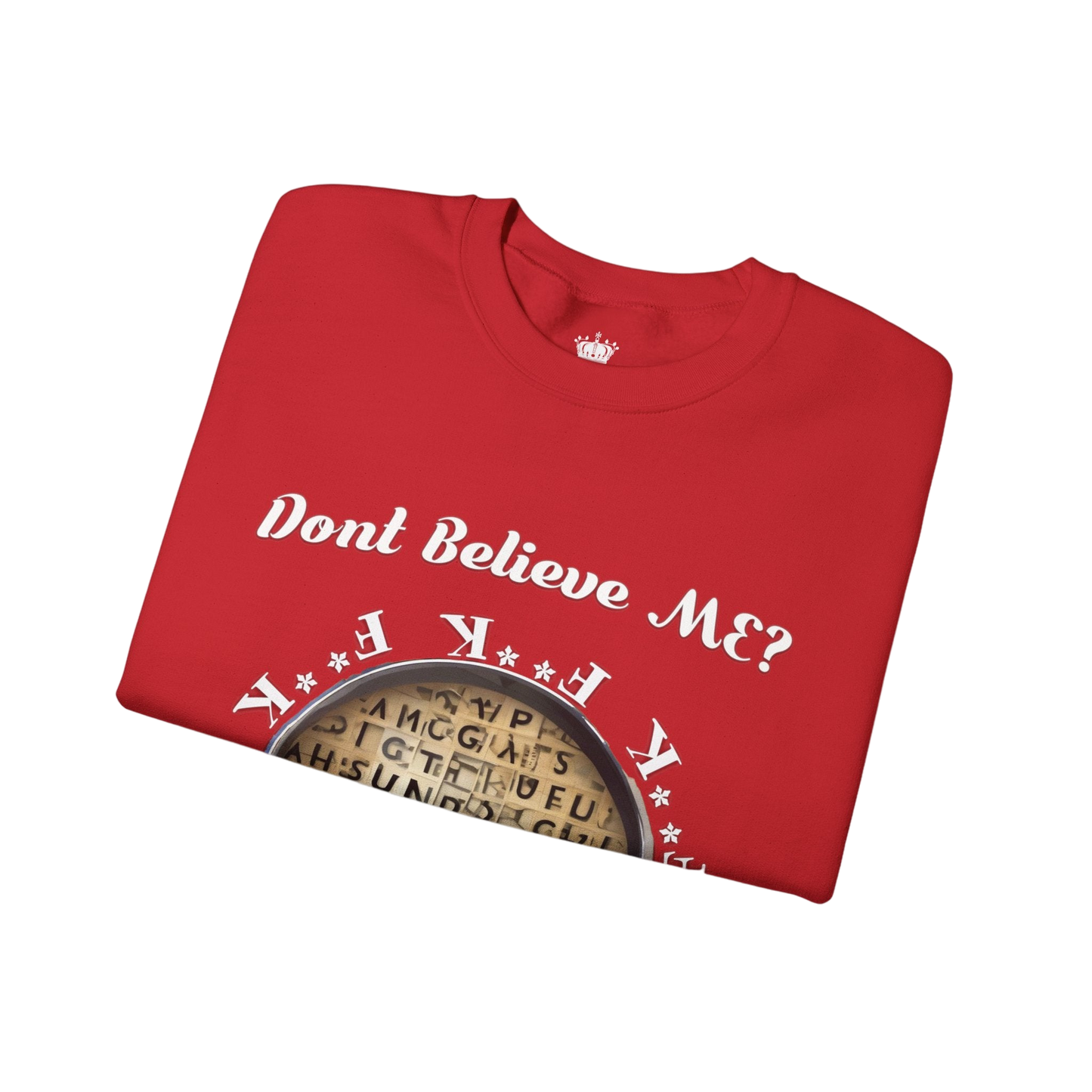 F Around Find Out Sweatshirt