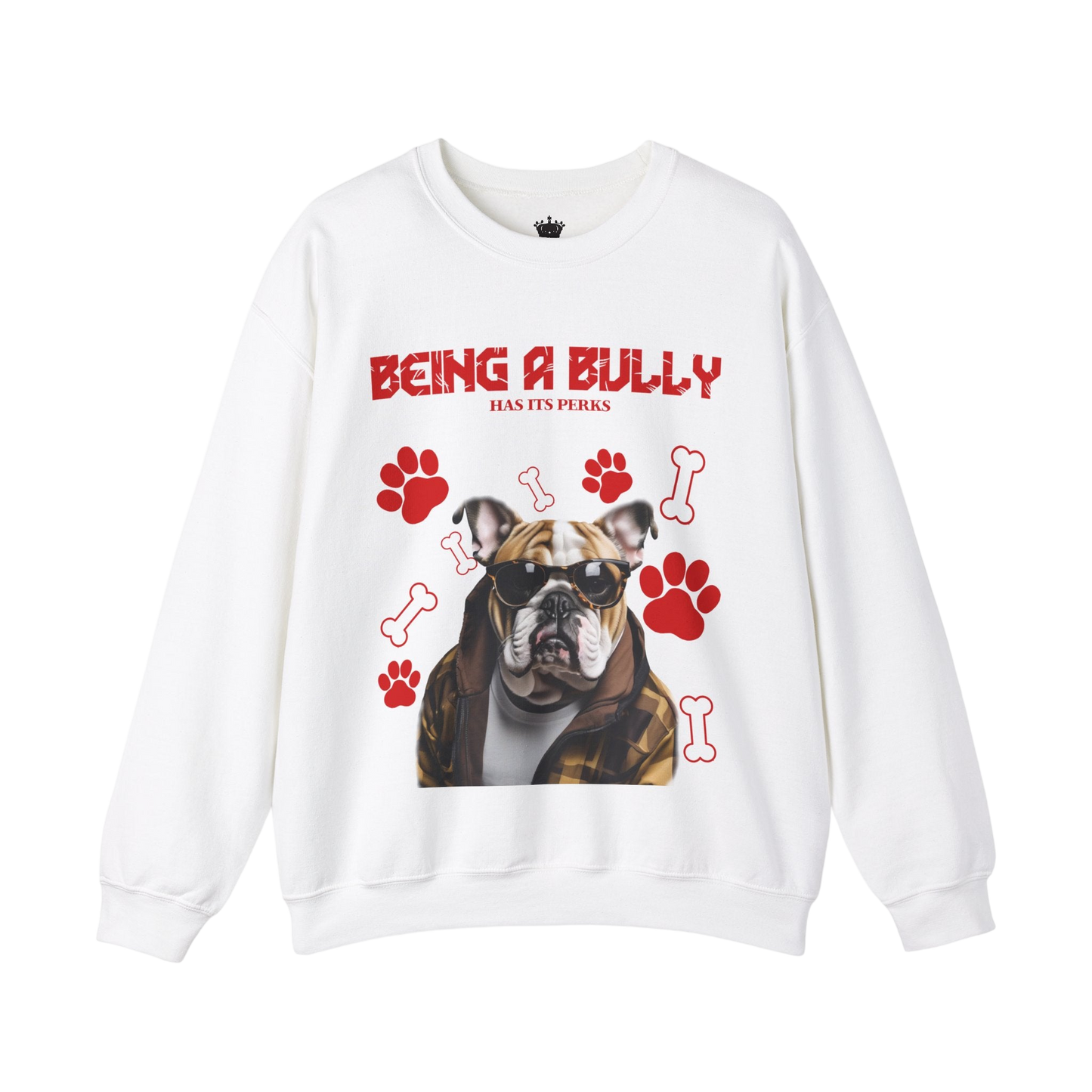 Bully Perks Sweatshirt