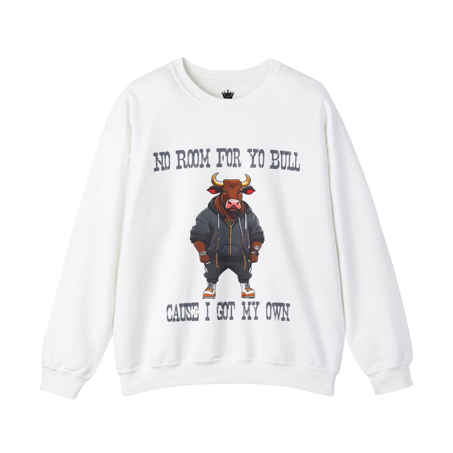 No Bull Sweatshirt