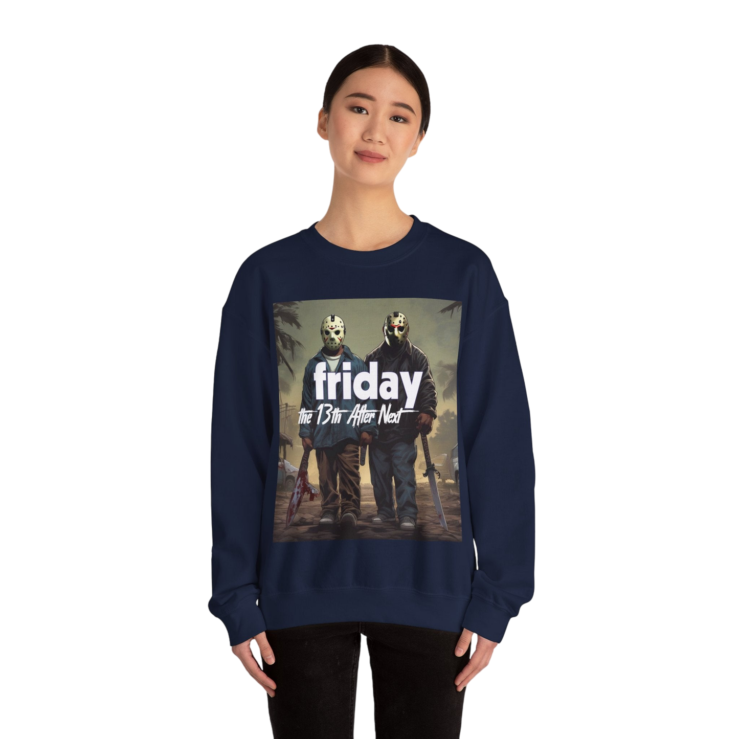 Friday 13th After Next Sweatshirt