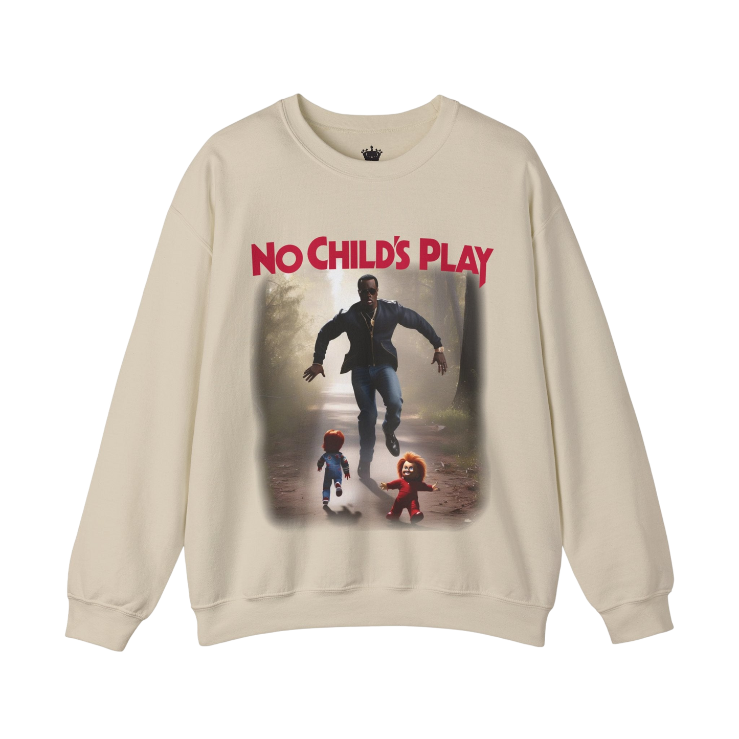 No Childs Play Sweatshirt