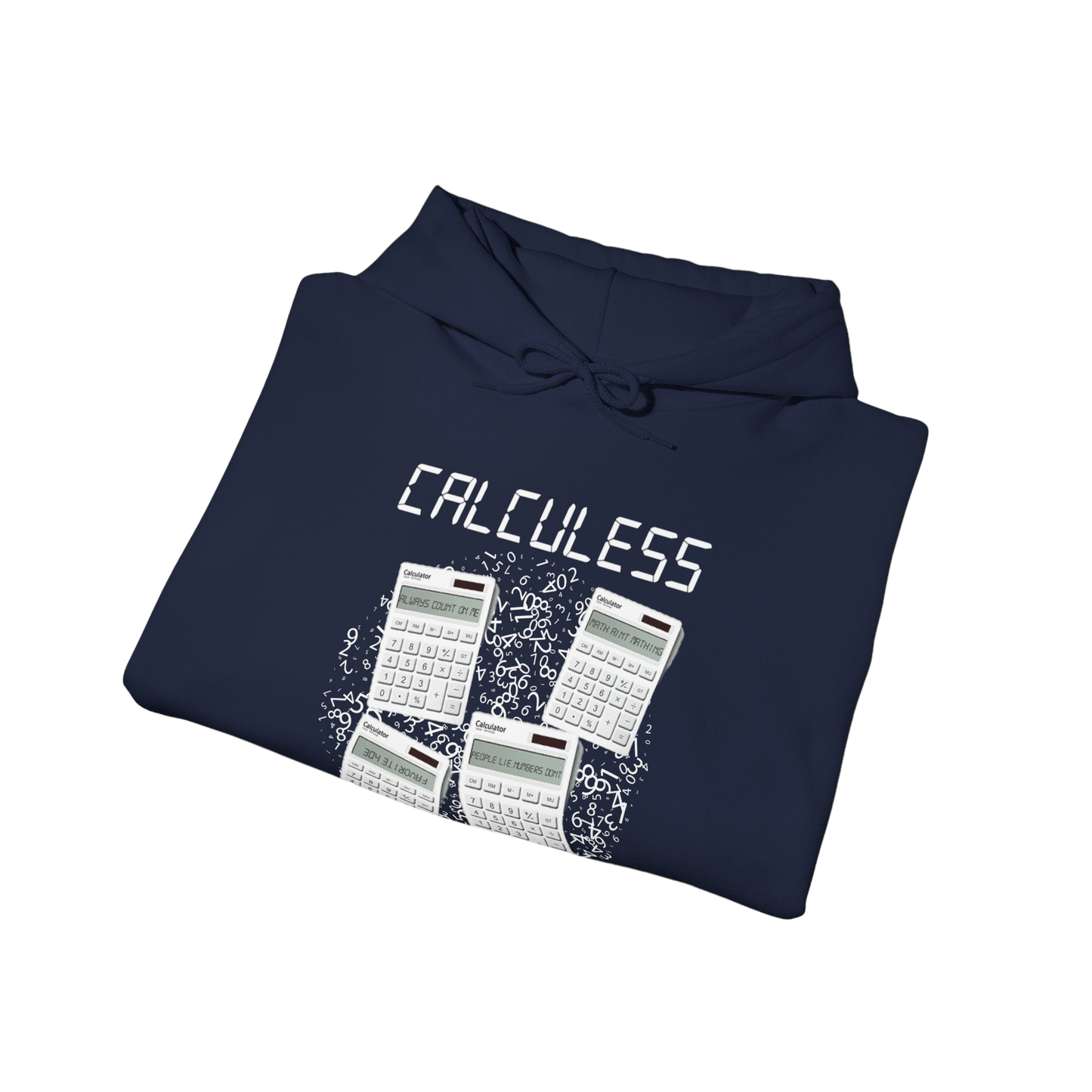 Calculess Hoodie