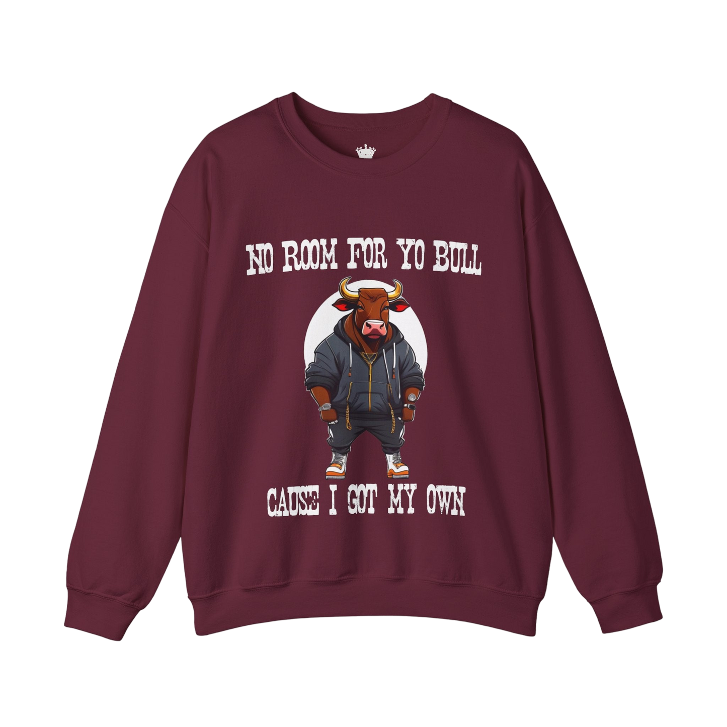 No Bull Sweatshirt