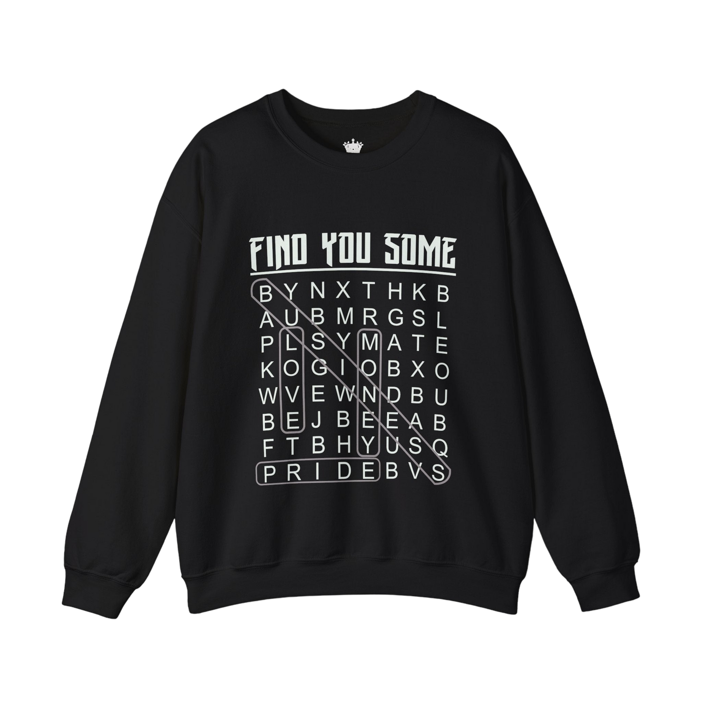 Find You Some Sweatshirt