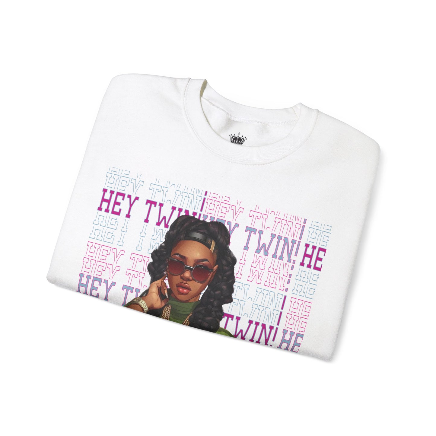 Hey Twin Sweatshirt
