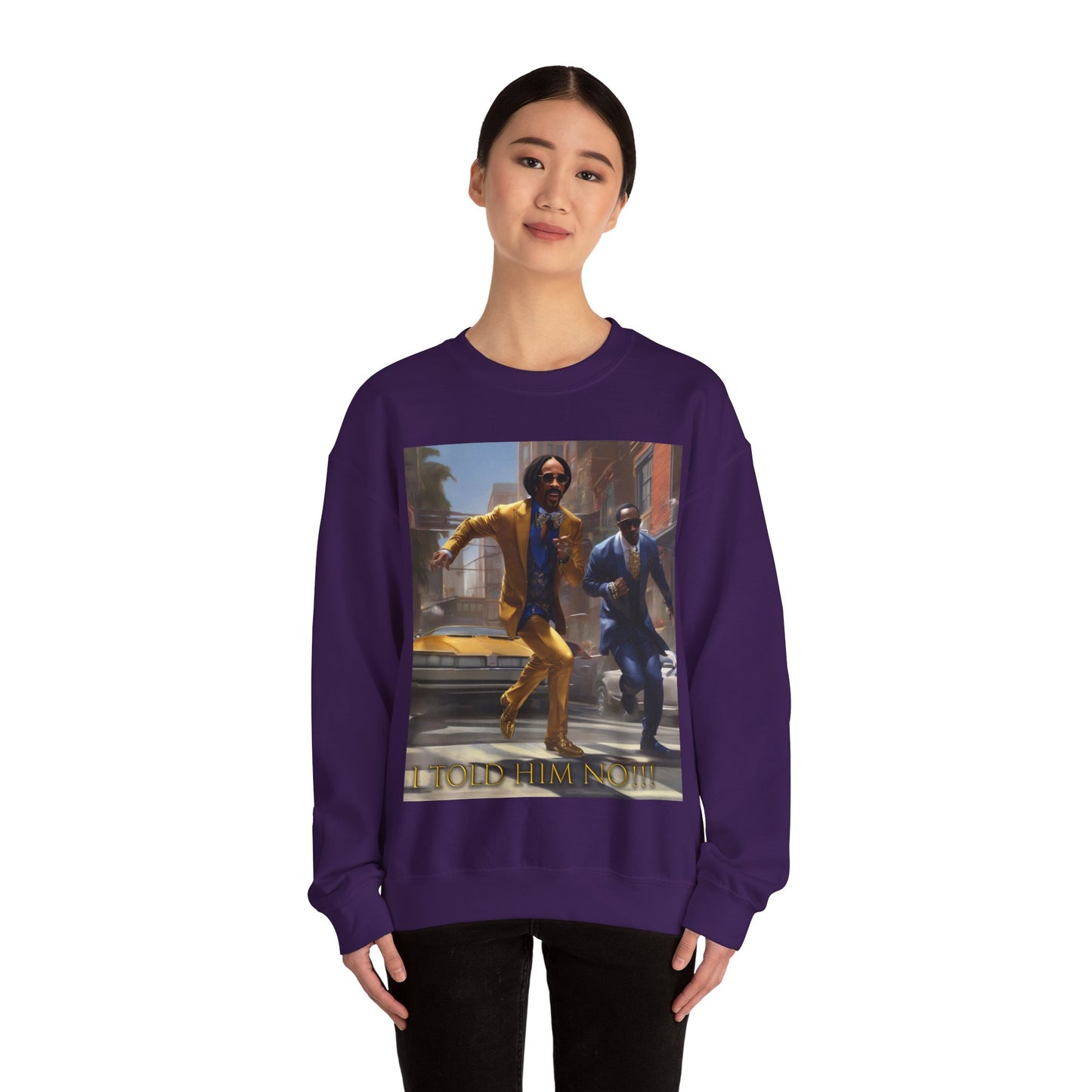"Told Him No" Crewneck Sweatshirt