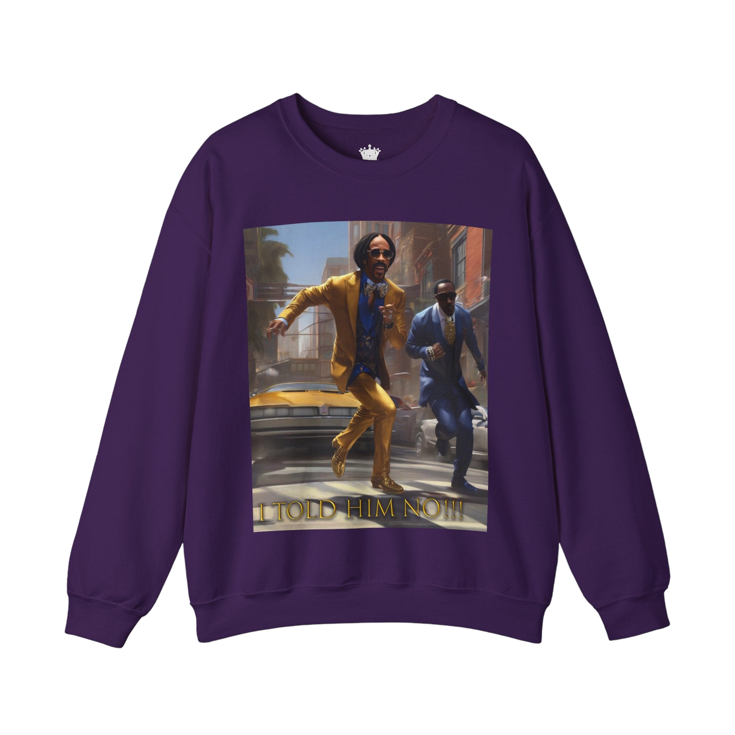"Told Him No" Crewneck Sweatshirt