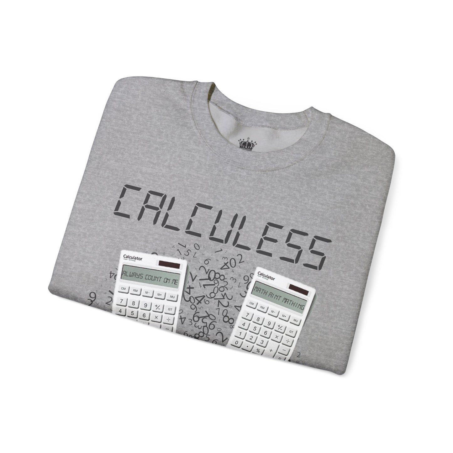 Calculess Sweatshirt