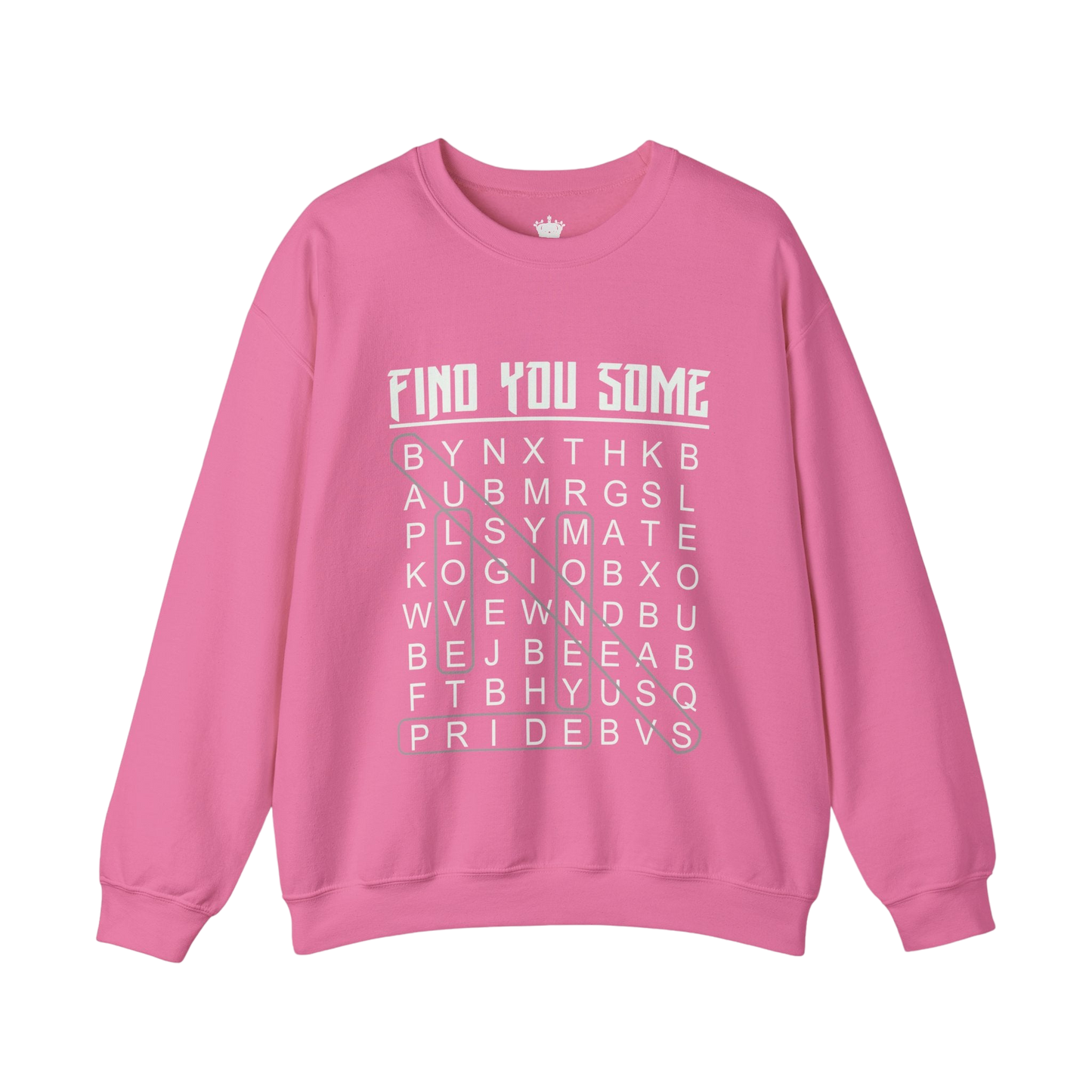 Find You Some Sweatshirt