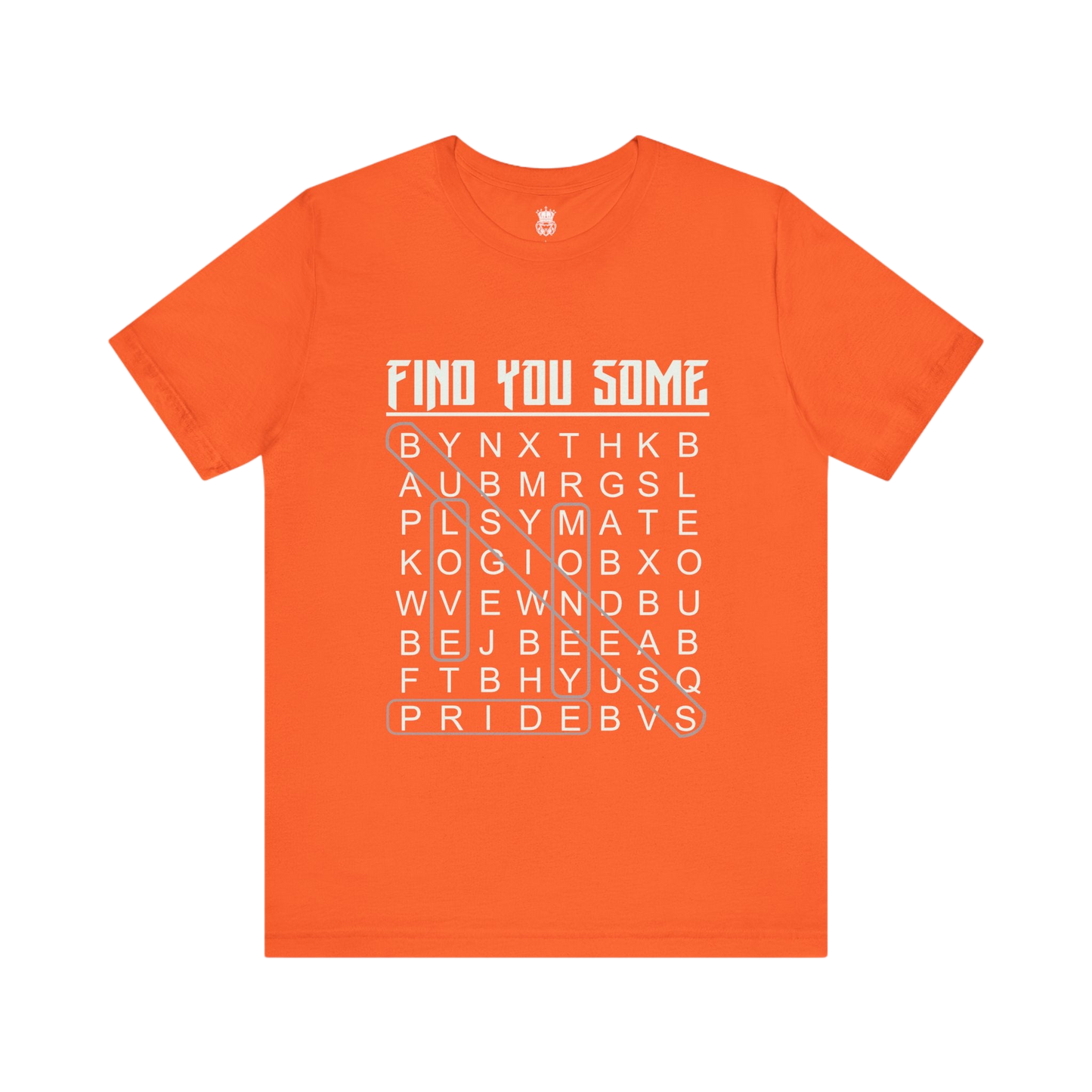 Find You Some Short Sleeve Tee