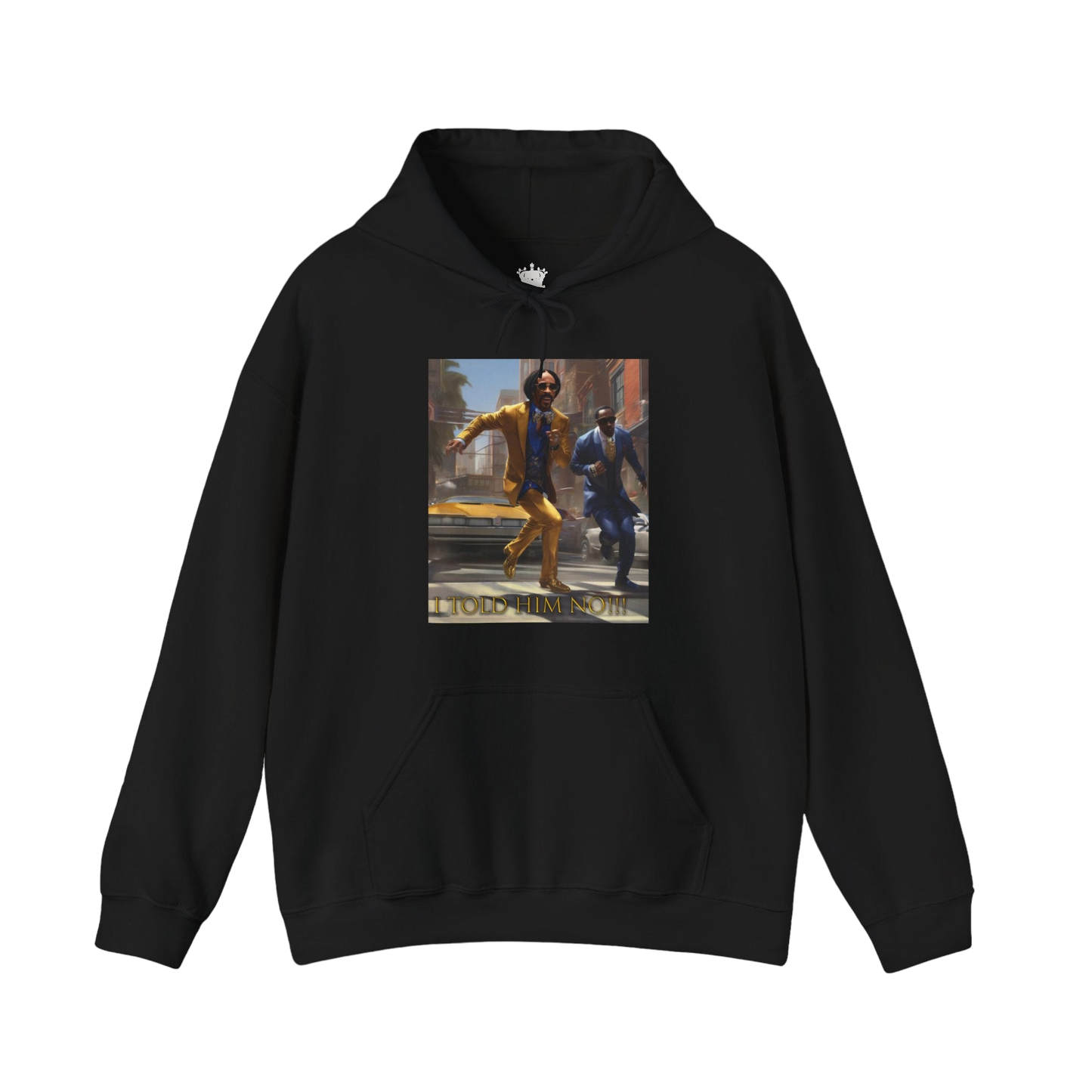"Told Him No" Hoodie