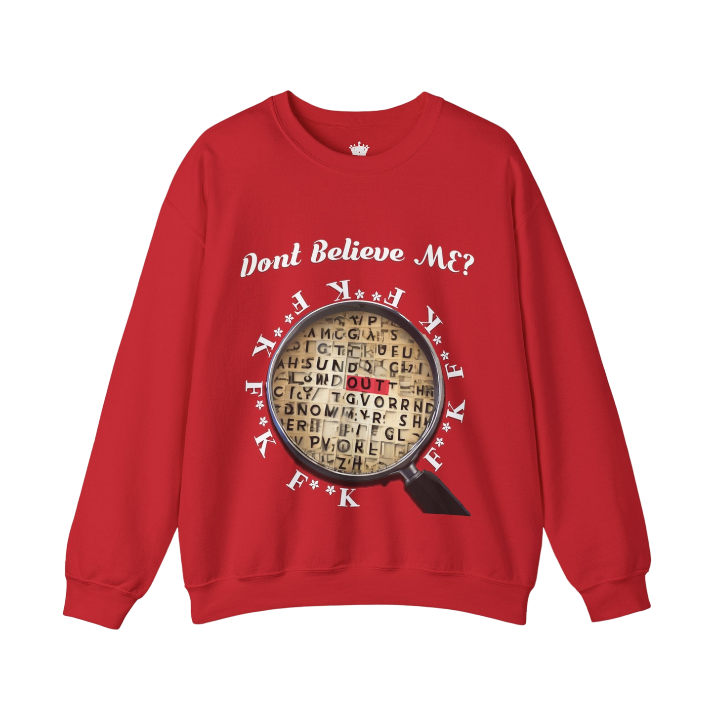 F Around Find Out Sweatshirt