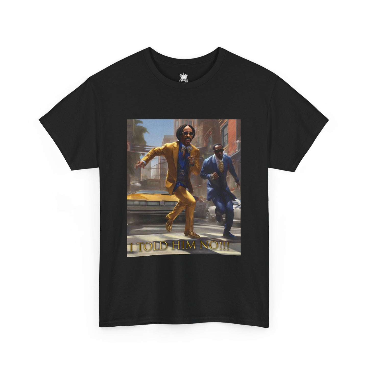 "Told Him No" Tee