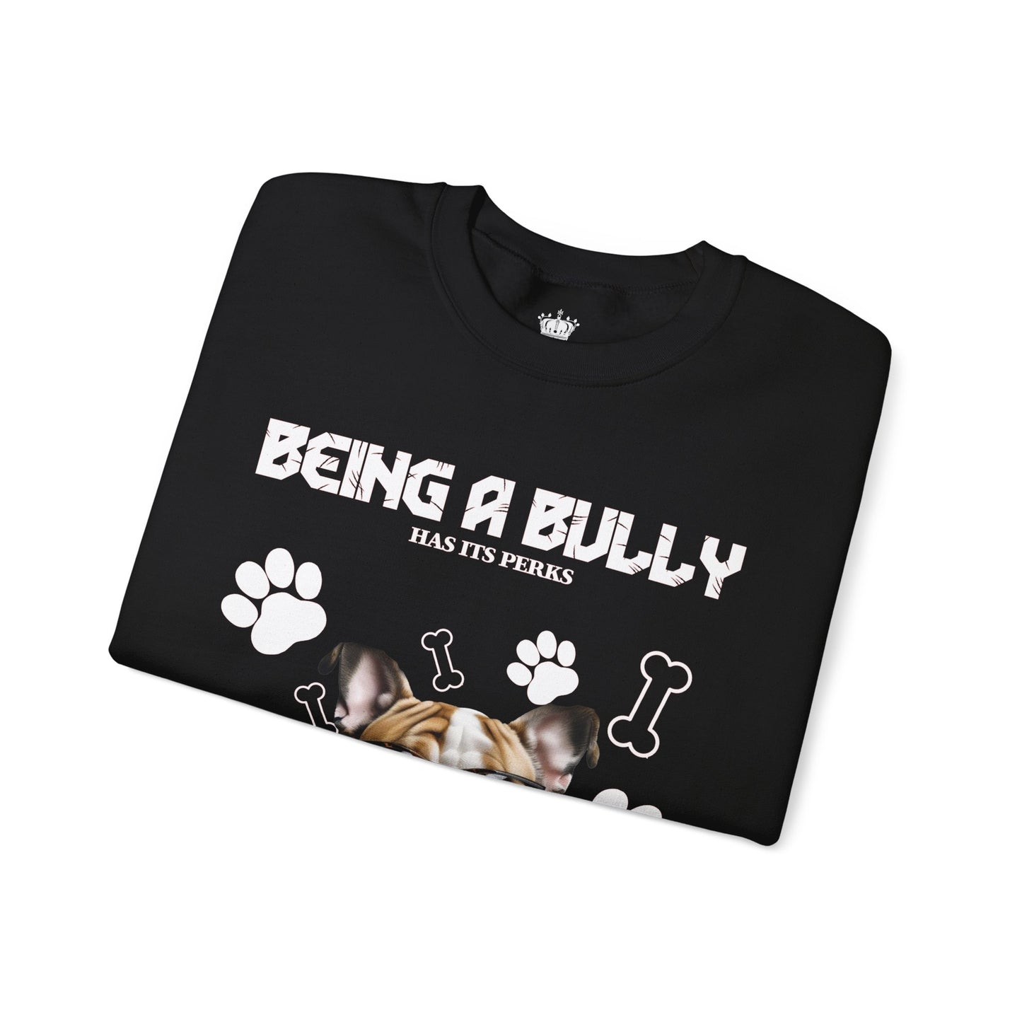 Bully Perks Sweatshirt