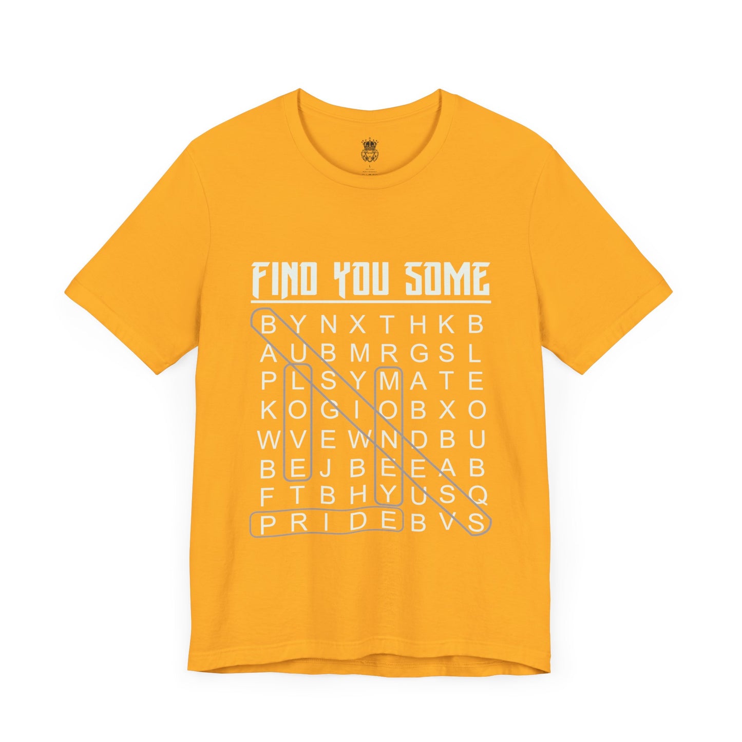 Find You Some Short Sleeve Tee