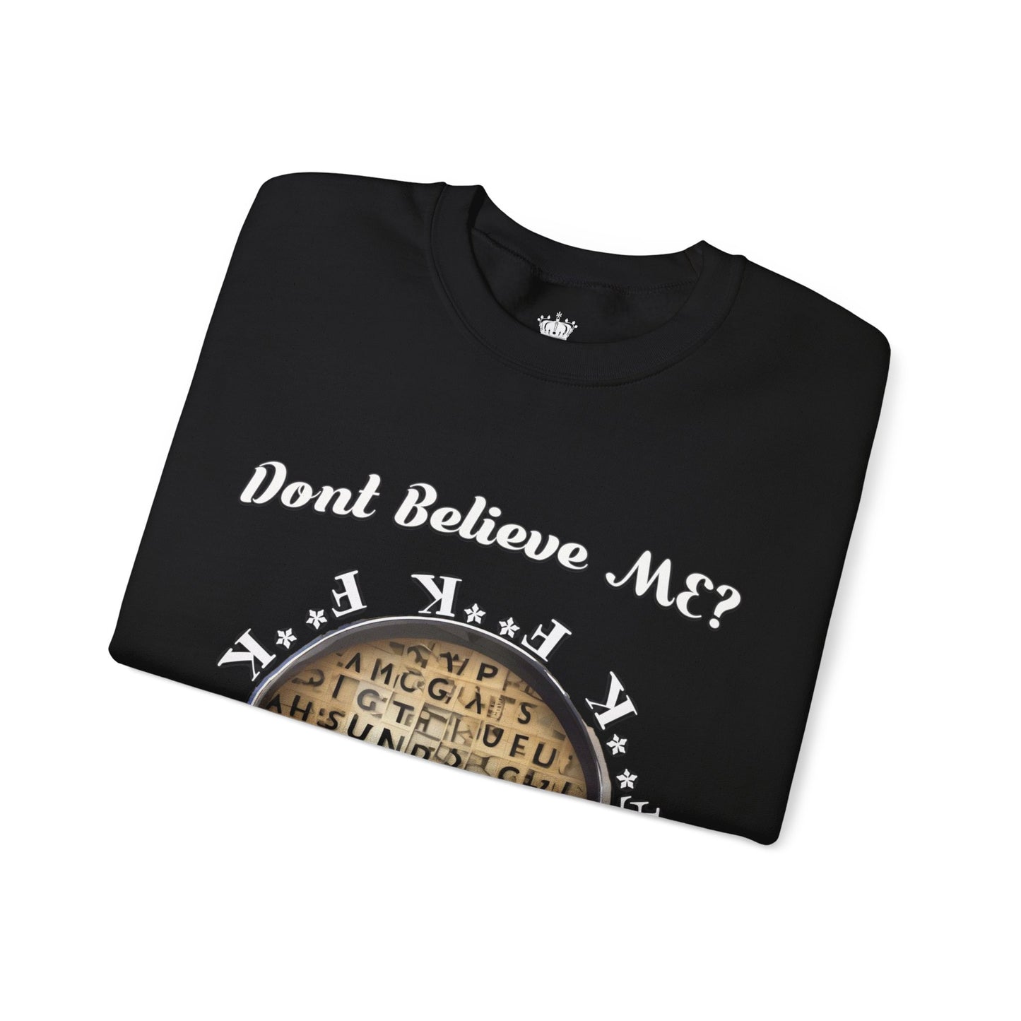F Around Find Out Sweatshirt