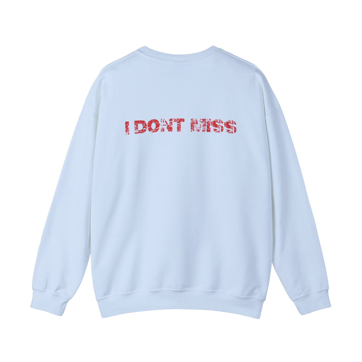 Ole Don't Miss Sweatshirt