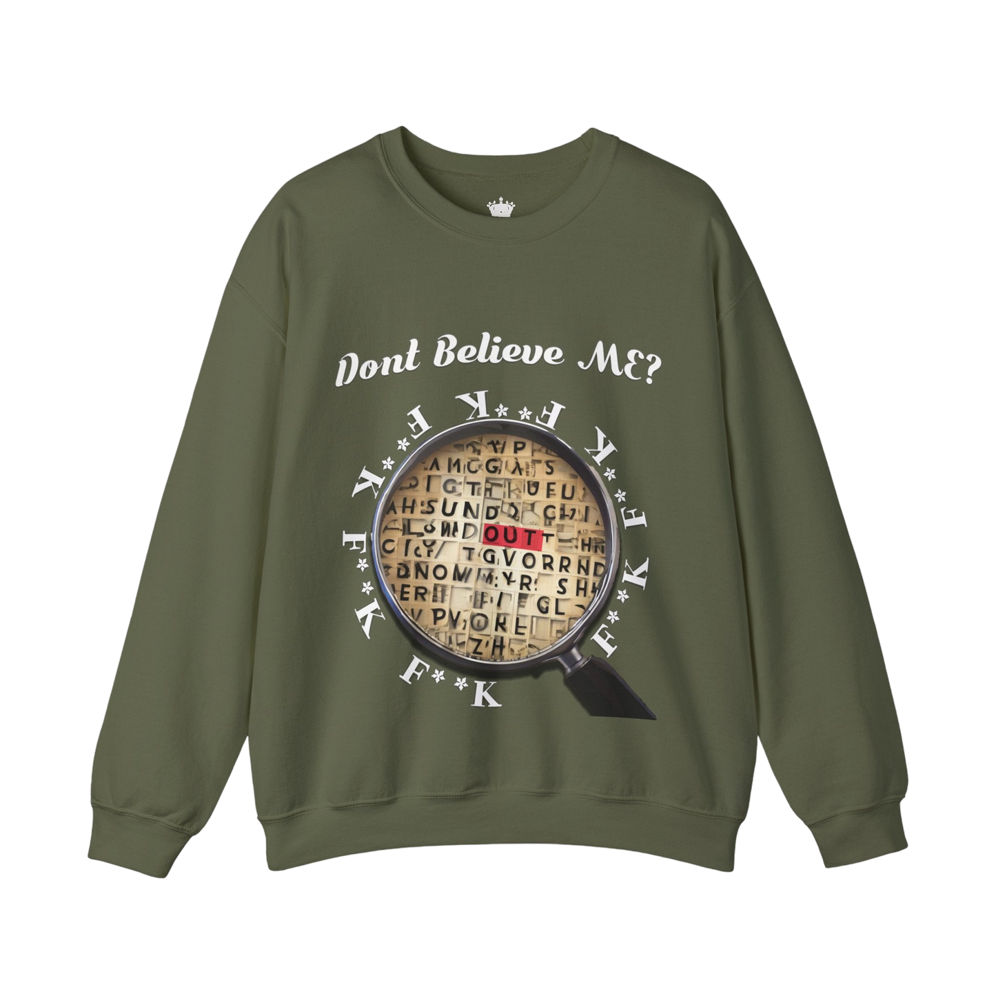 F Around Find Out Sweatshirt