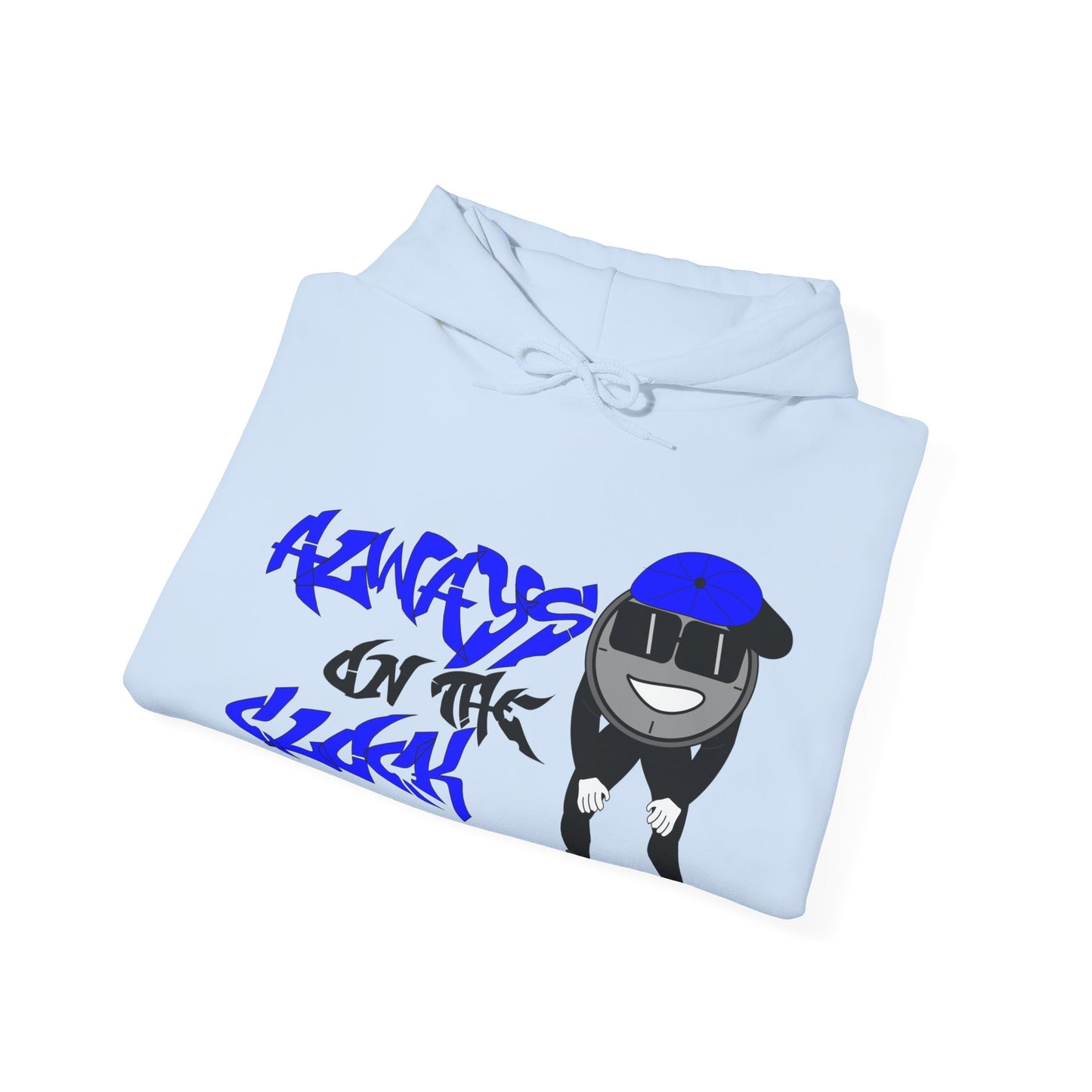 Always on the Clock Hoodie