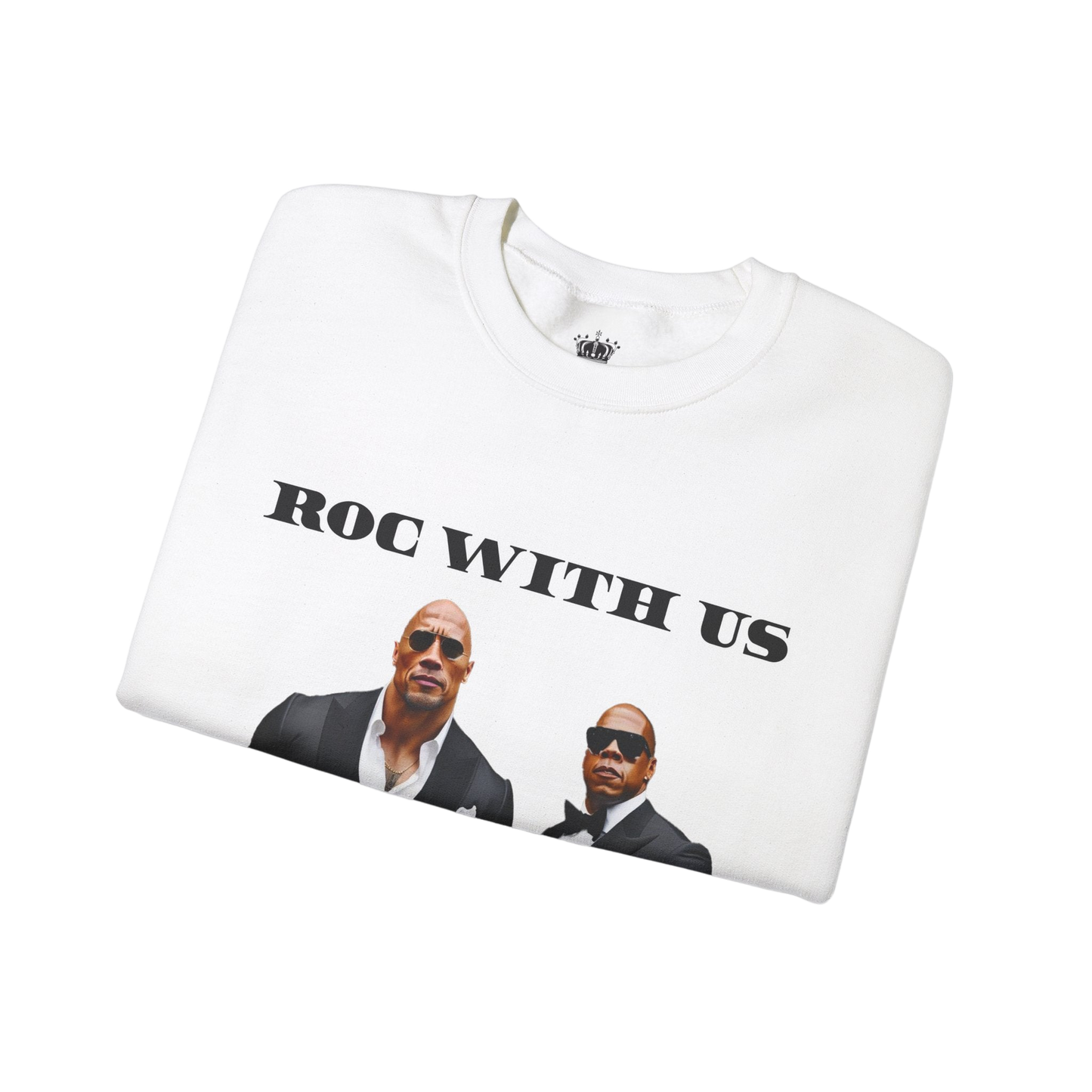 Roc With Us Sweatshirt