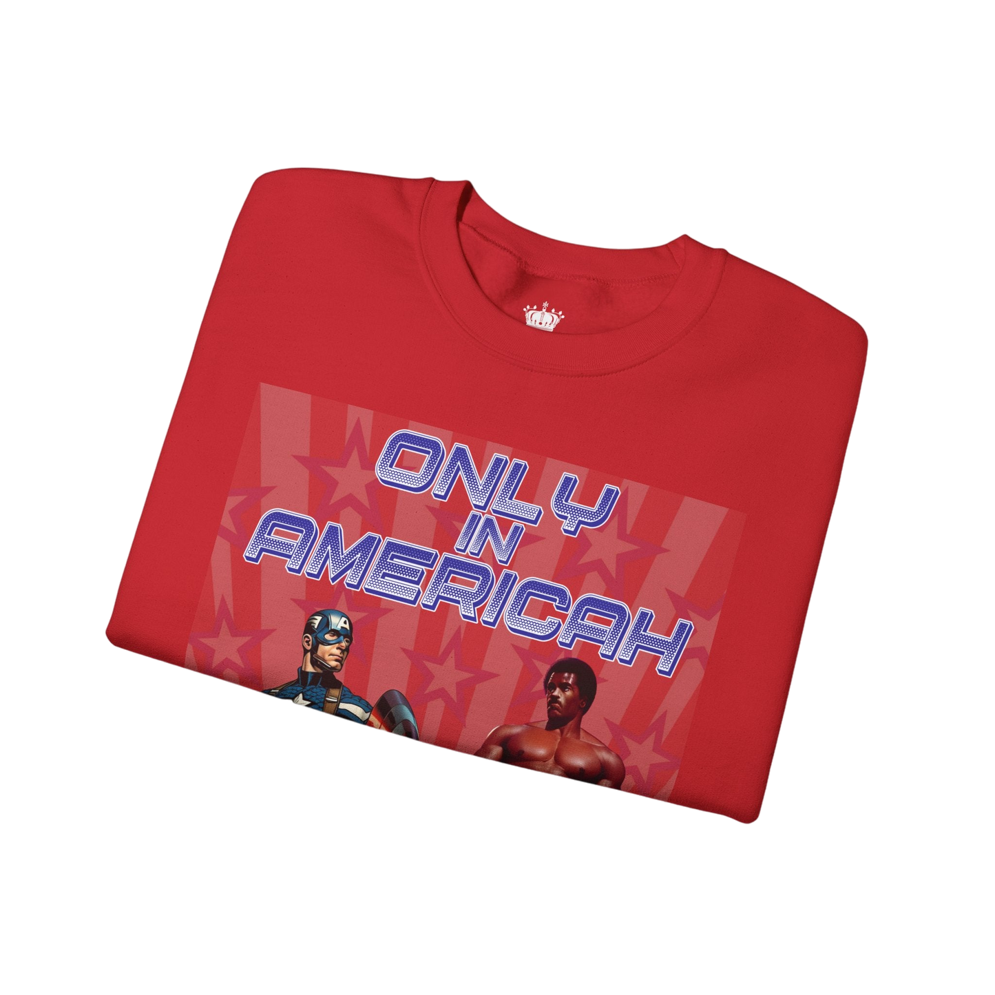 Only In Americah Sweatshirt