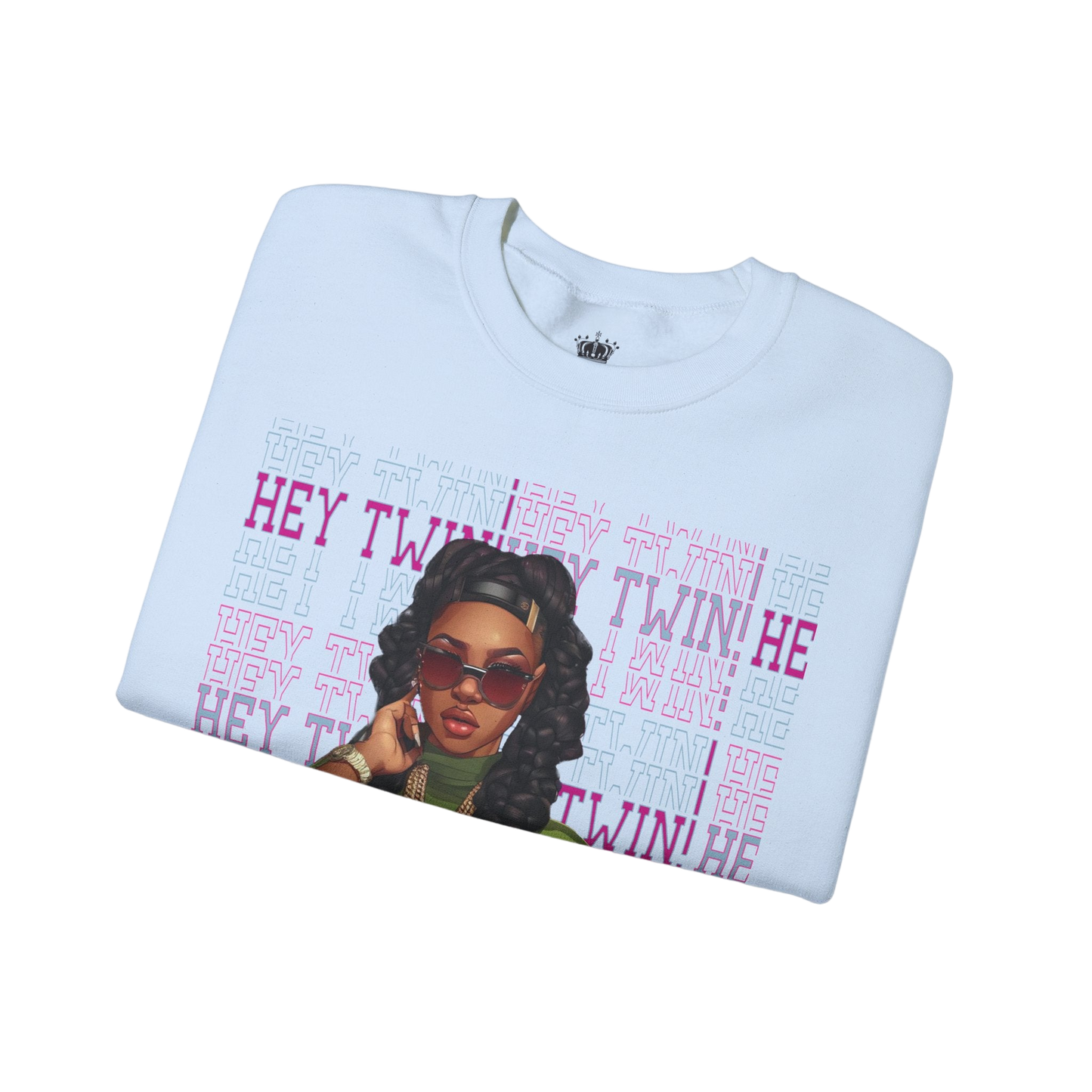 Hey Twin Sweatshirt