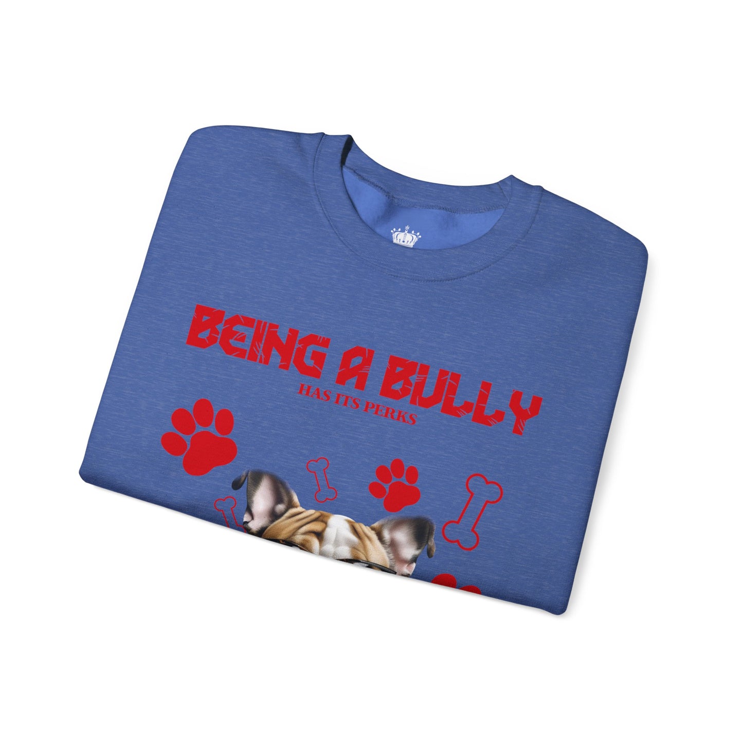 Bully Perks Sweatshirt
