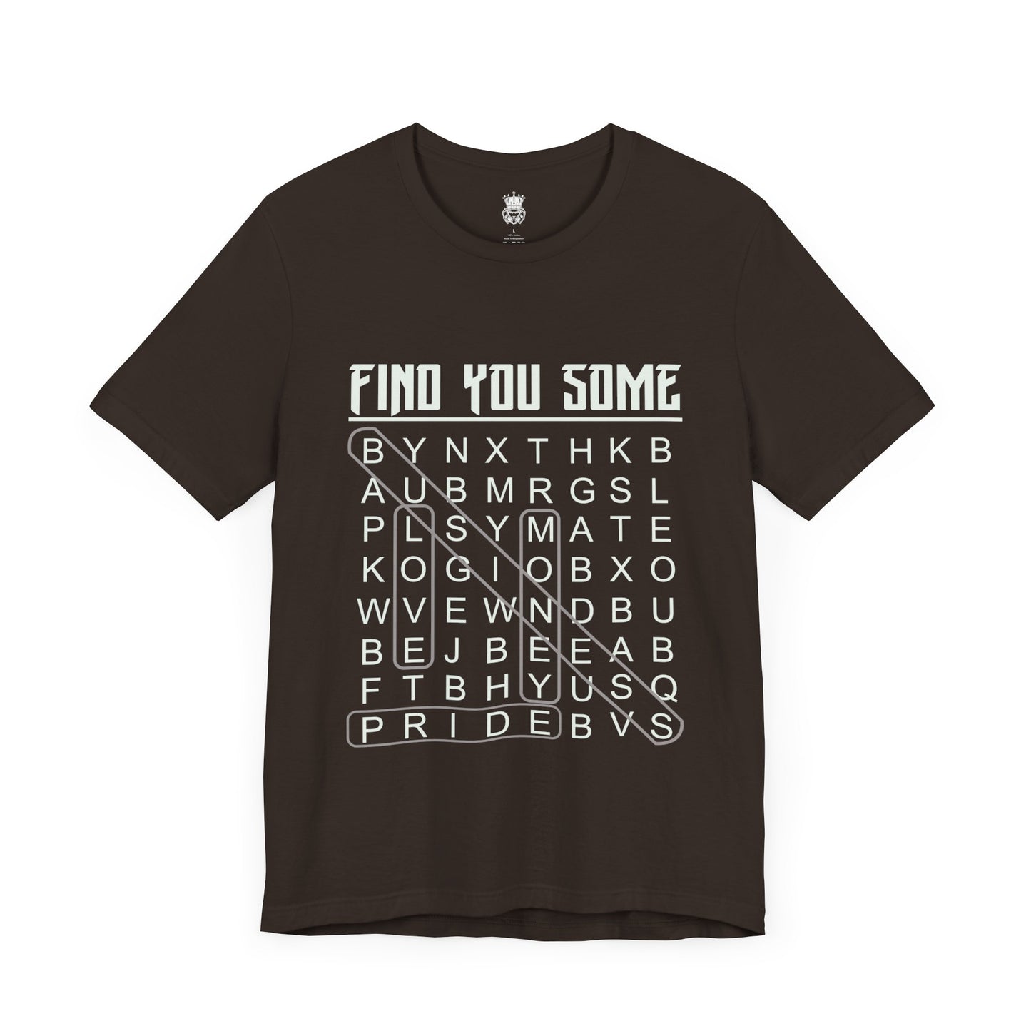 Find You Some Short Sleeve Tee