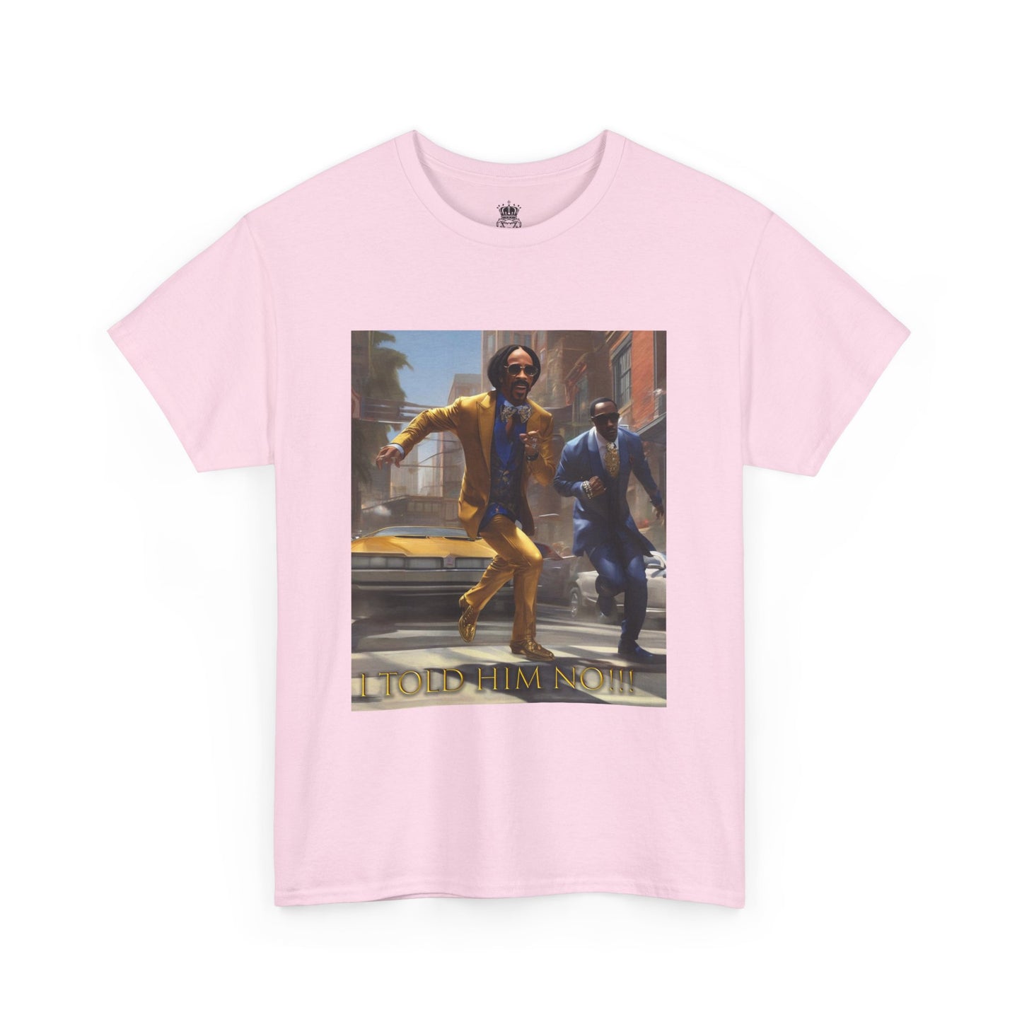 "Told Him No" Tee