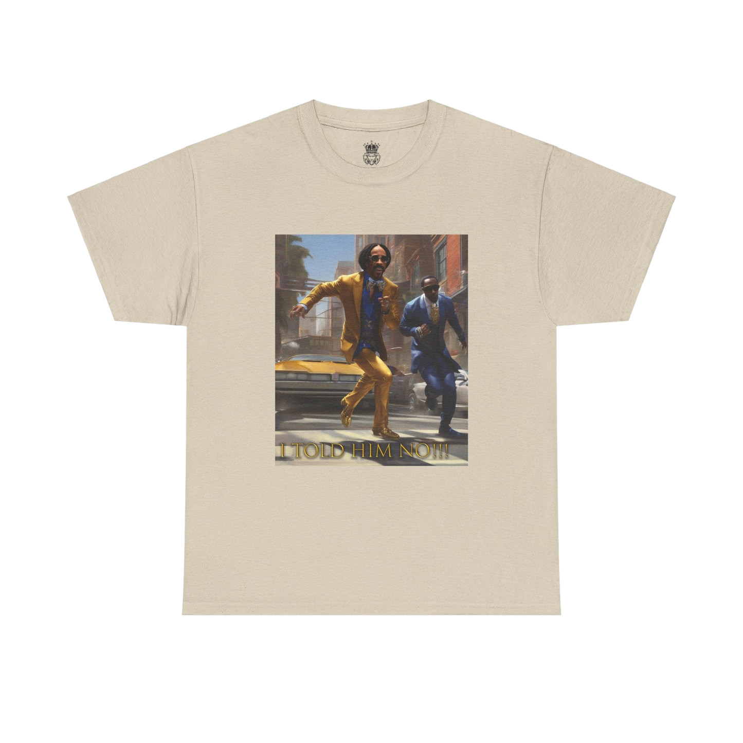 "Told Him No" Tee