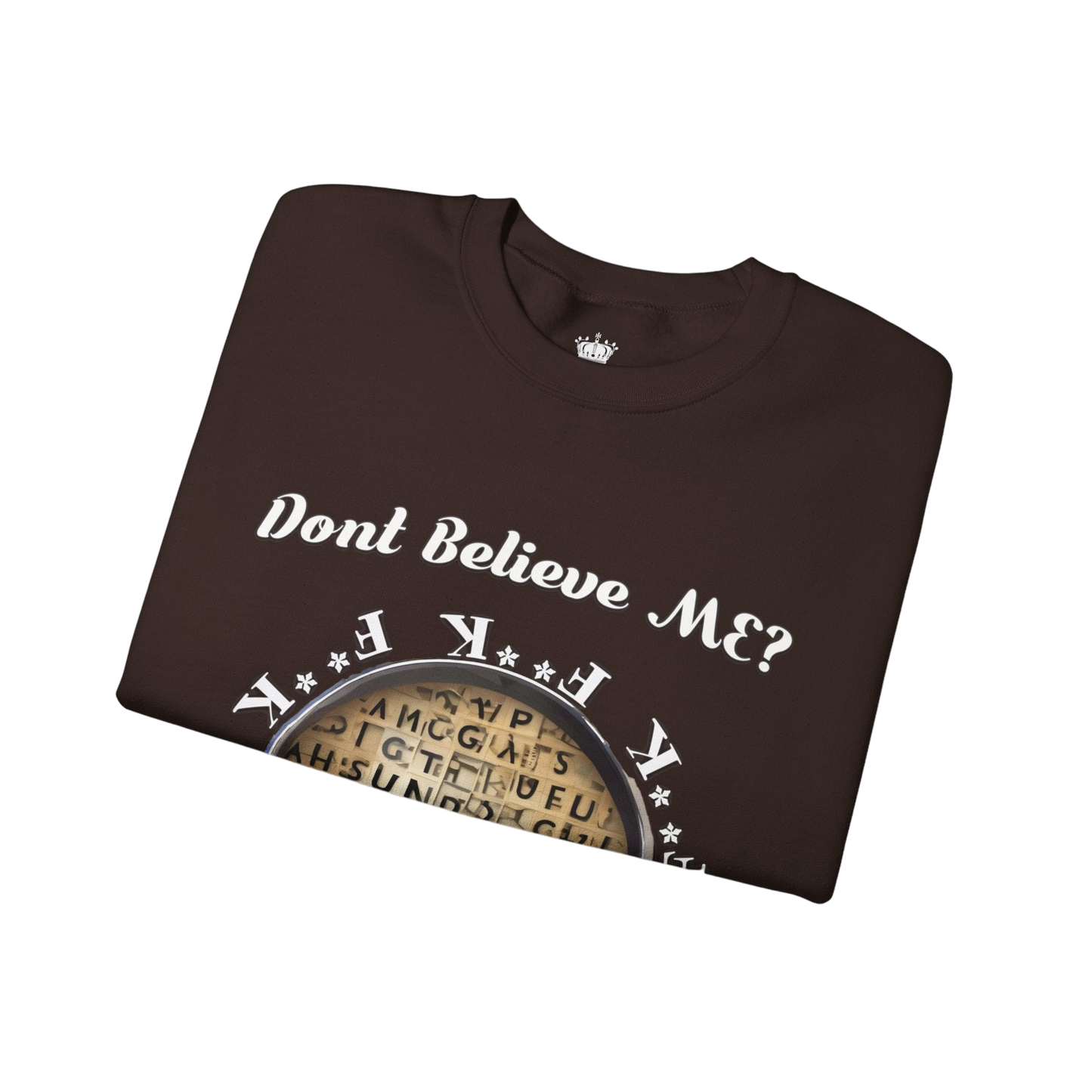 F Around Find Out Sweatshirt