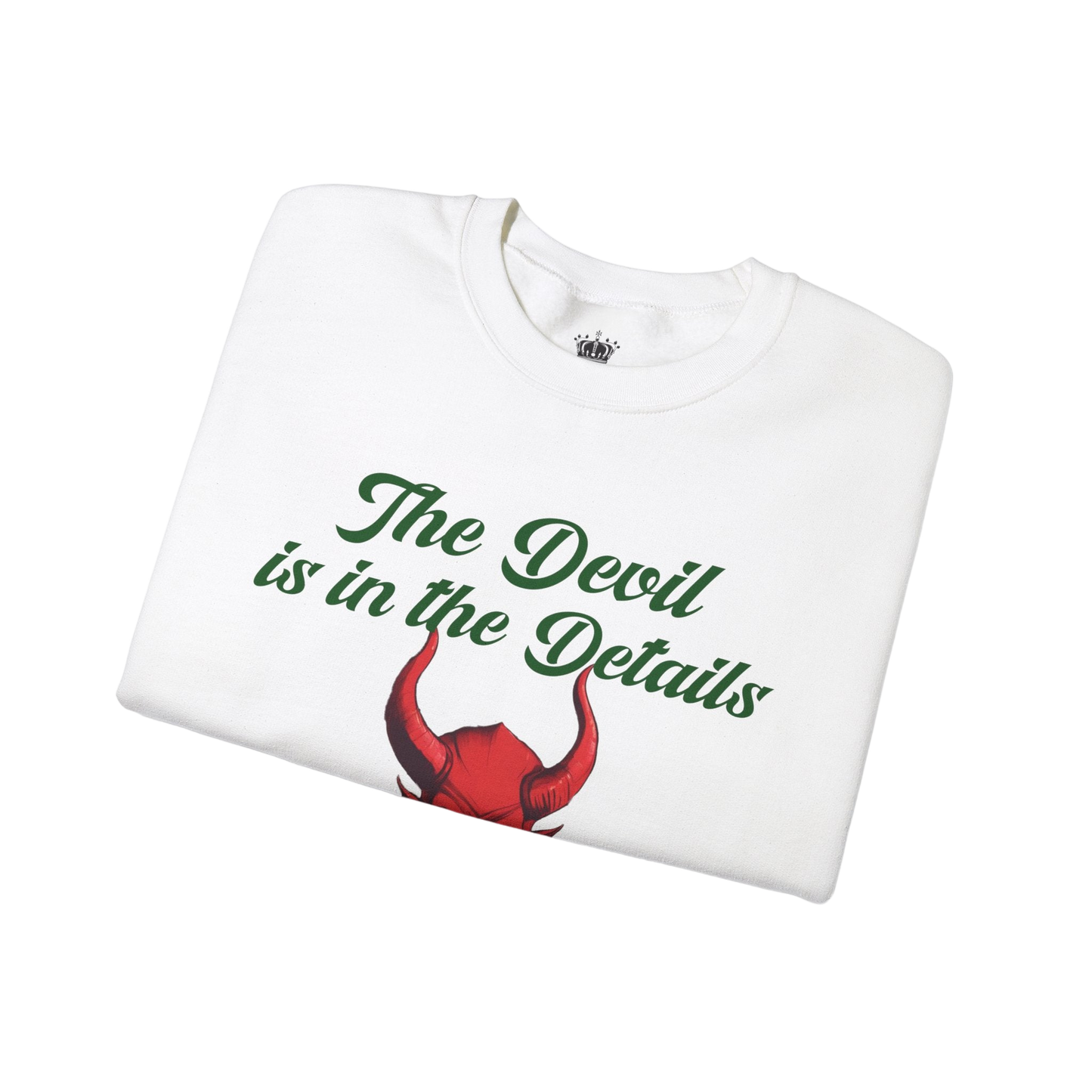 Devil In The Details Sweatshirt