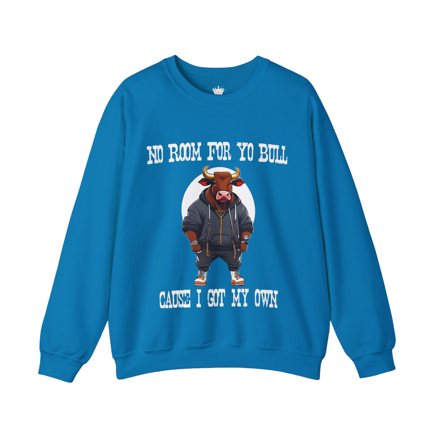 No Bull Sweatshirt