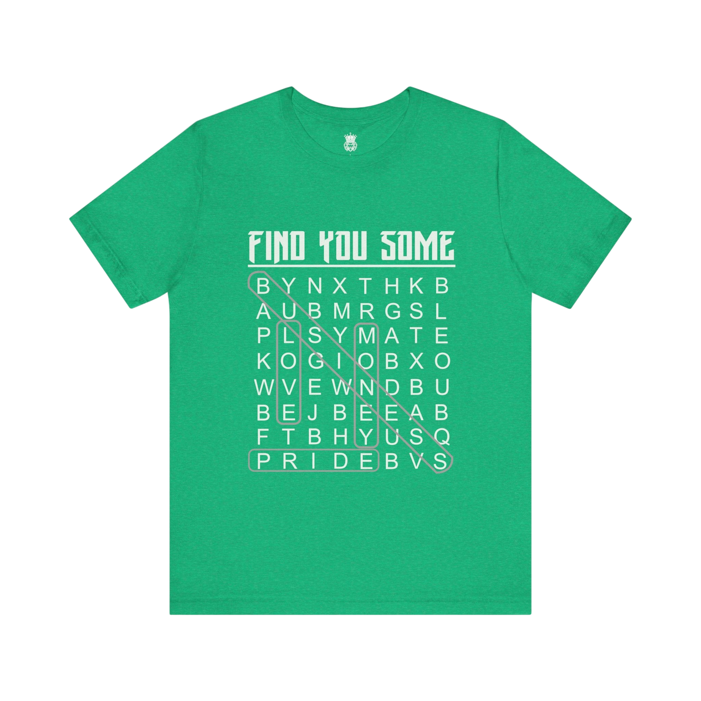 Find You Some Short Sleeve Tee