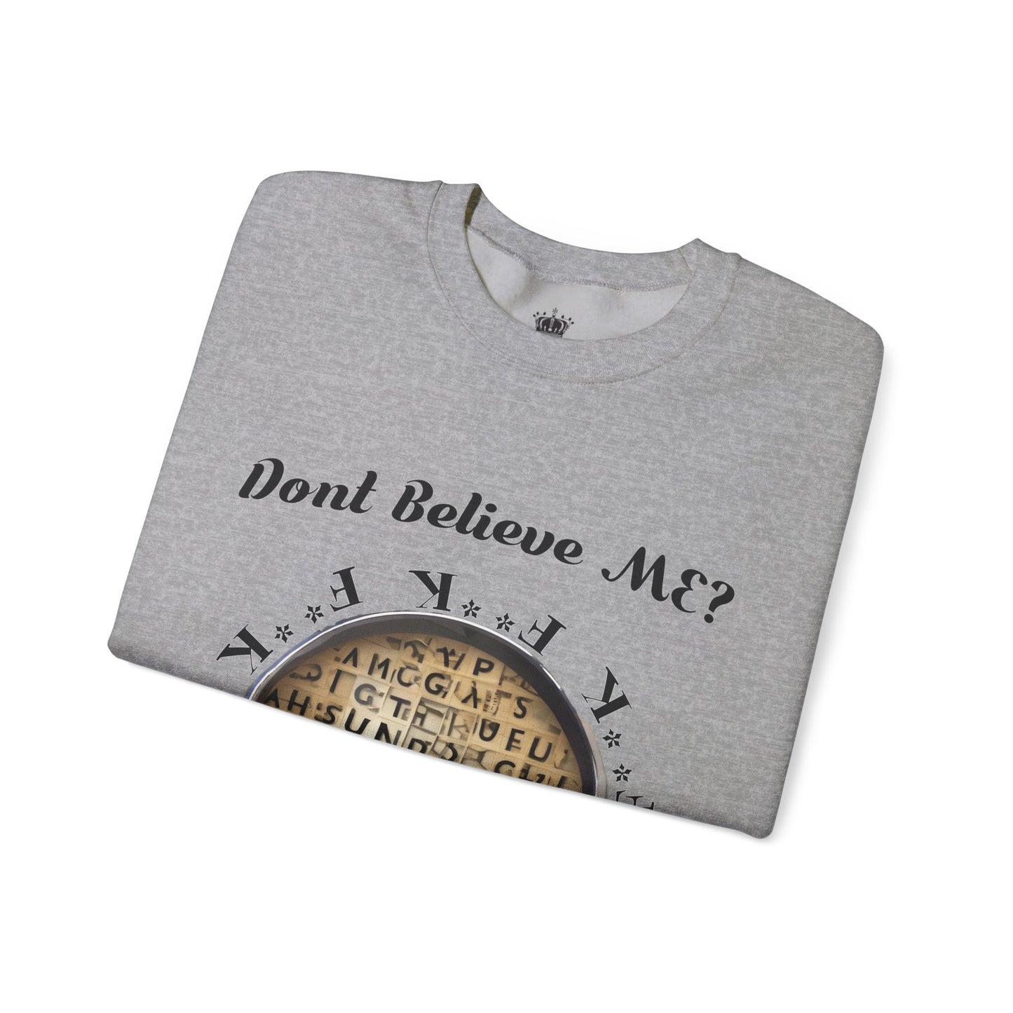 F Around Find Out Sweatshirt