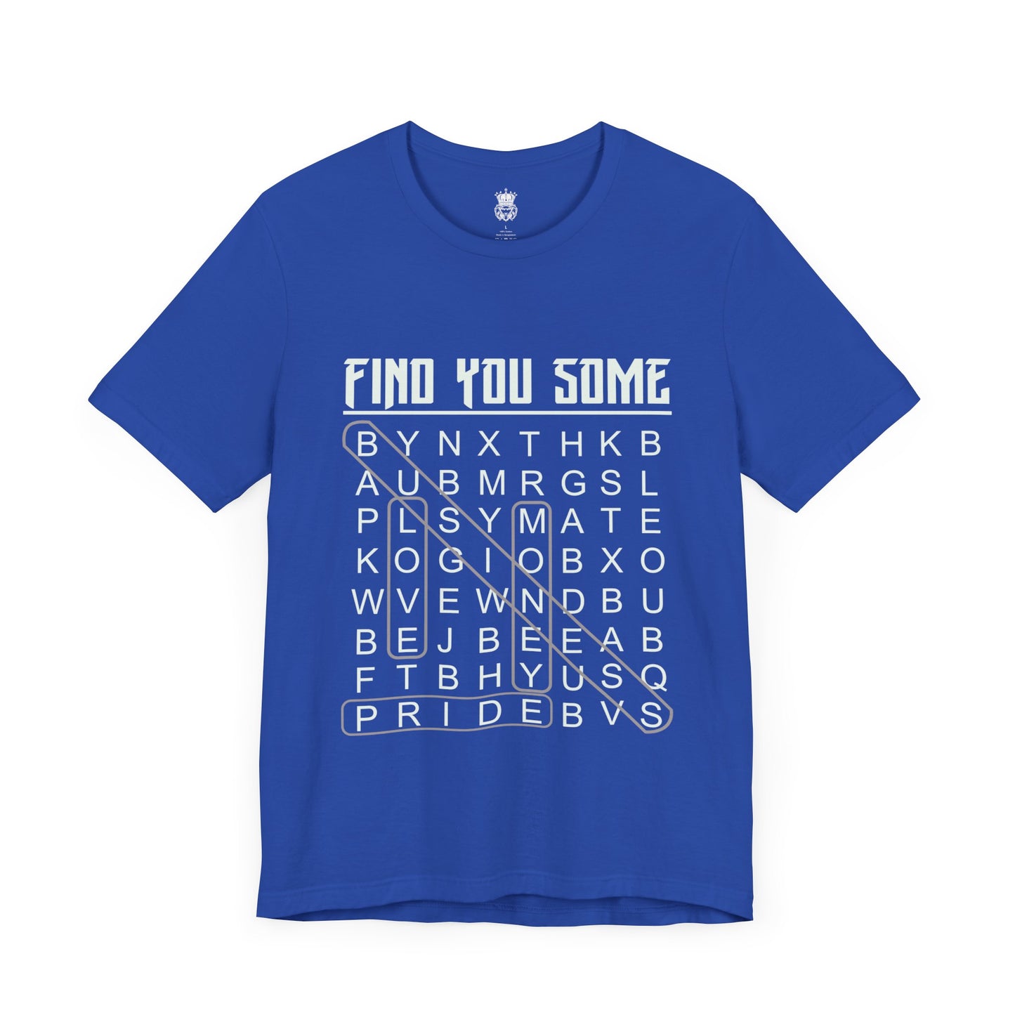 Find You Some Short Sleeve Tee